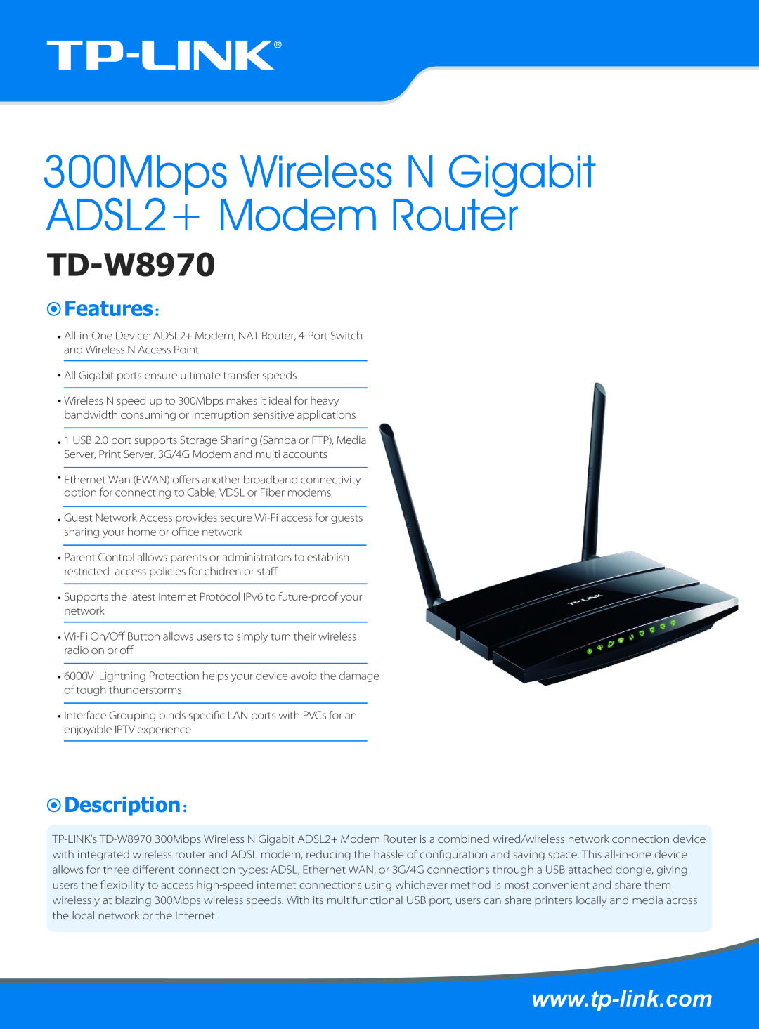 TP-Link td-w8970 manual Features：, Description：, 300Mbps Wireless N Gigabit ADSL2+ Modem Router, TD-W8970 