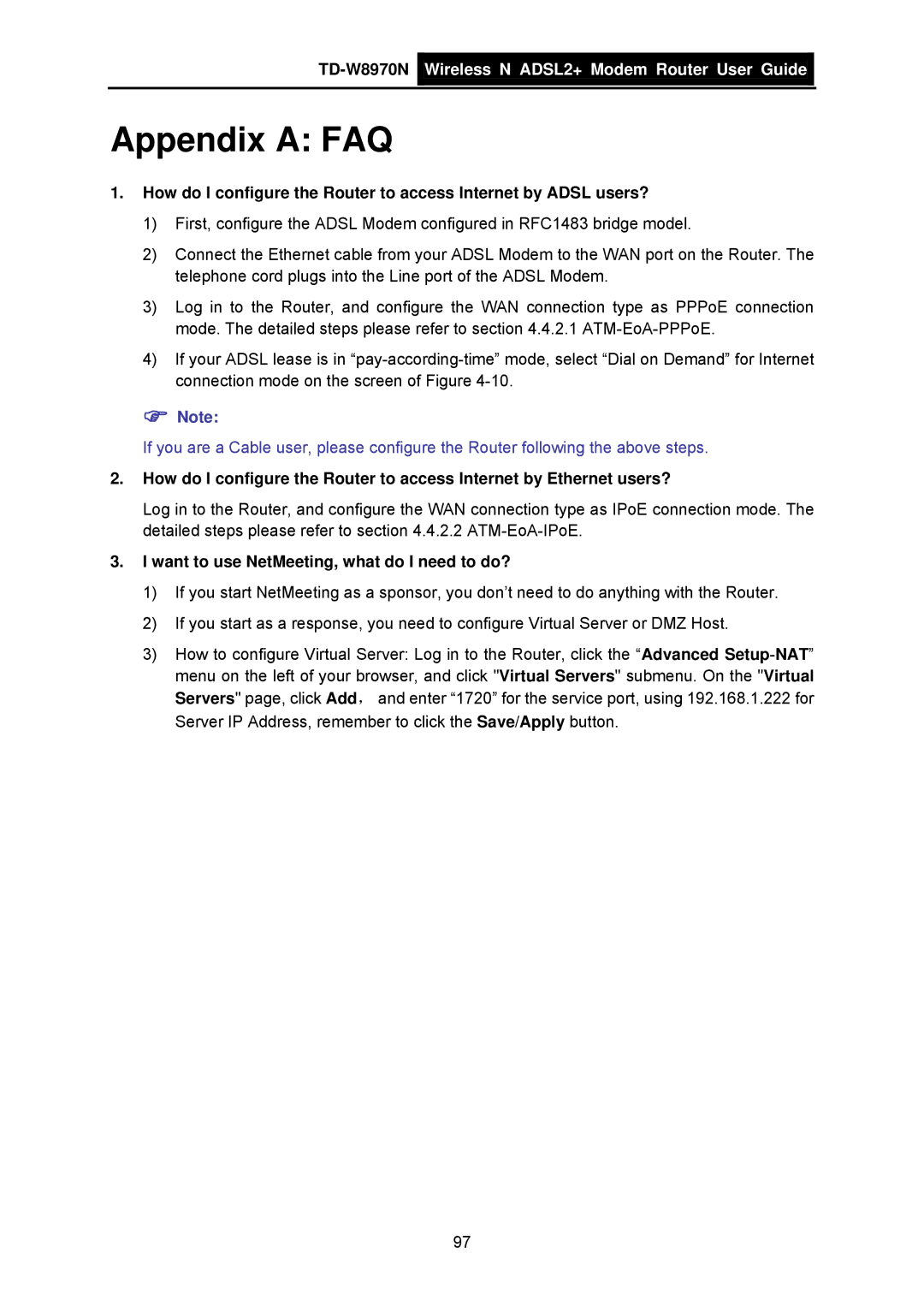 TP-Link TD-W8970N manual Appendix a FAQ, Want to use NetMeeting, what do I need to do? 