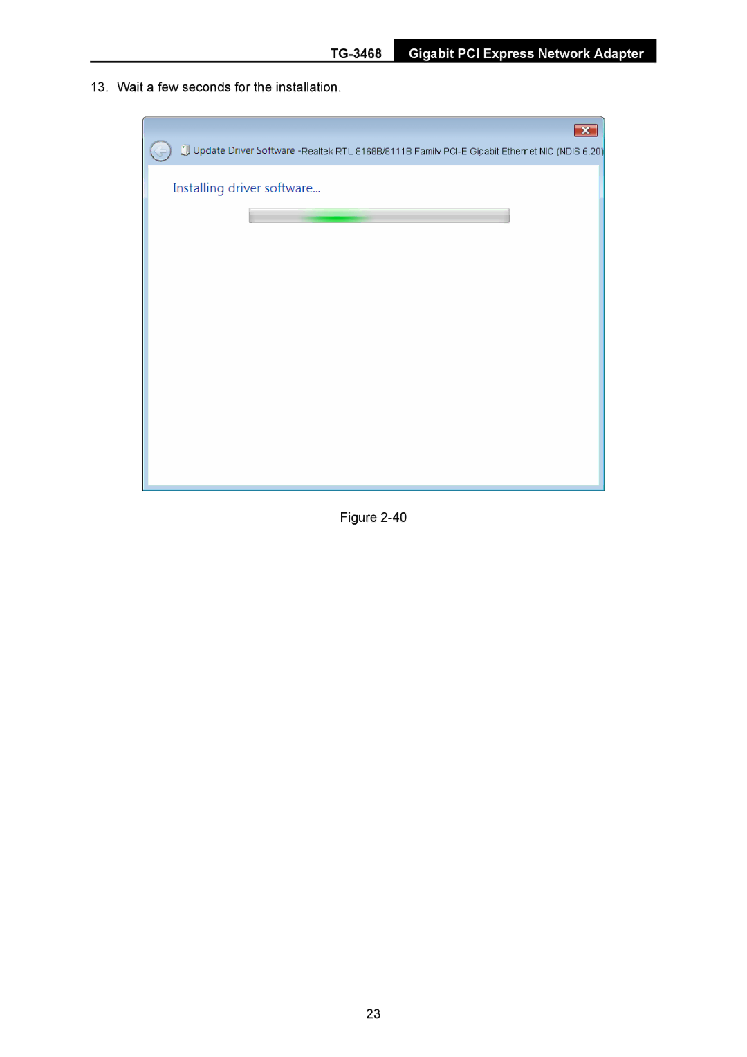 TP-Link TG-3468 manual Wait a few seconds for the installation 