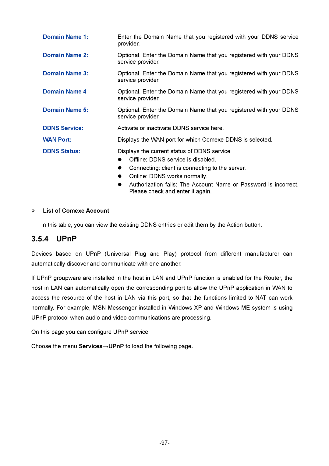 TP-Link TL-ER5120 manual UPnP, ¾ List of Comexe Account 