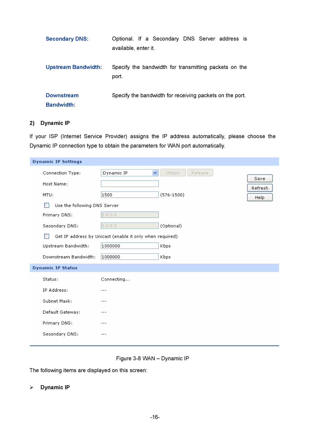 TP-Link TL-ER5120 manual Bandwidth, ¾ Dynamic IP 