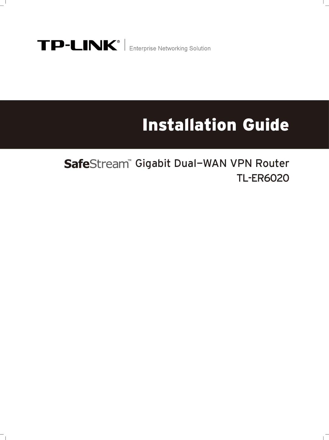 TP-Link TL-ER6020 manual Installation Guide 