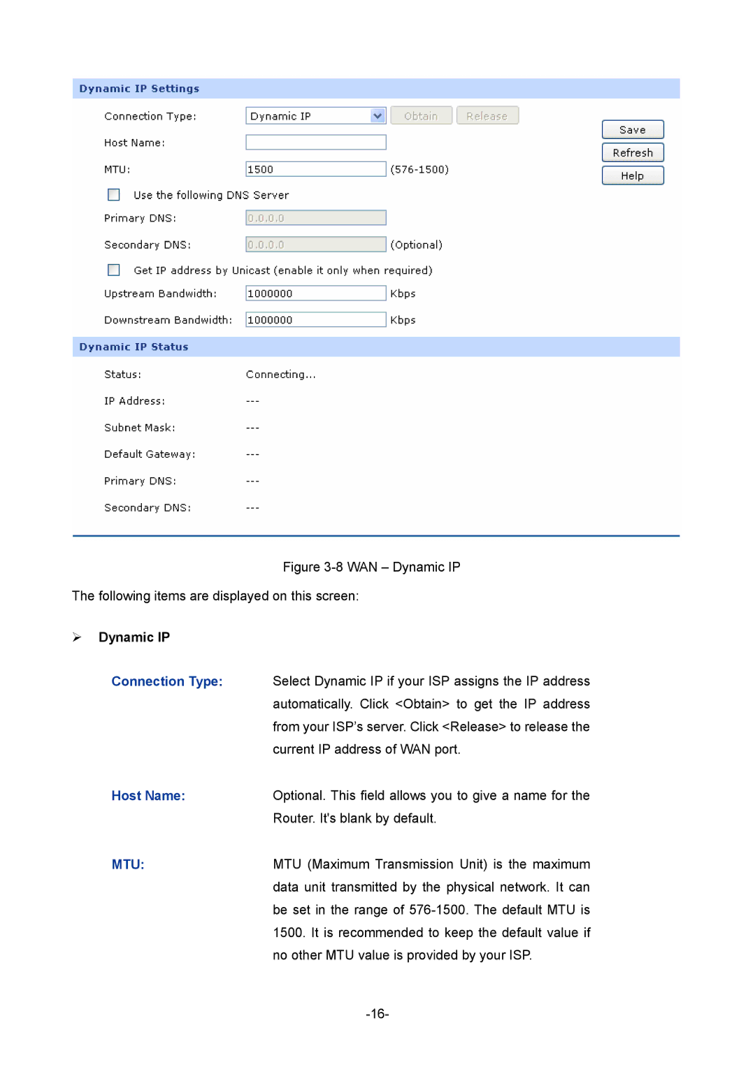 TP-Link TL-ER6120 manual WAN Dynamic IP Following items are displayed on this screen, ¾ Dynamic IP 