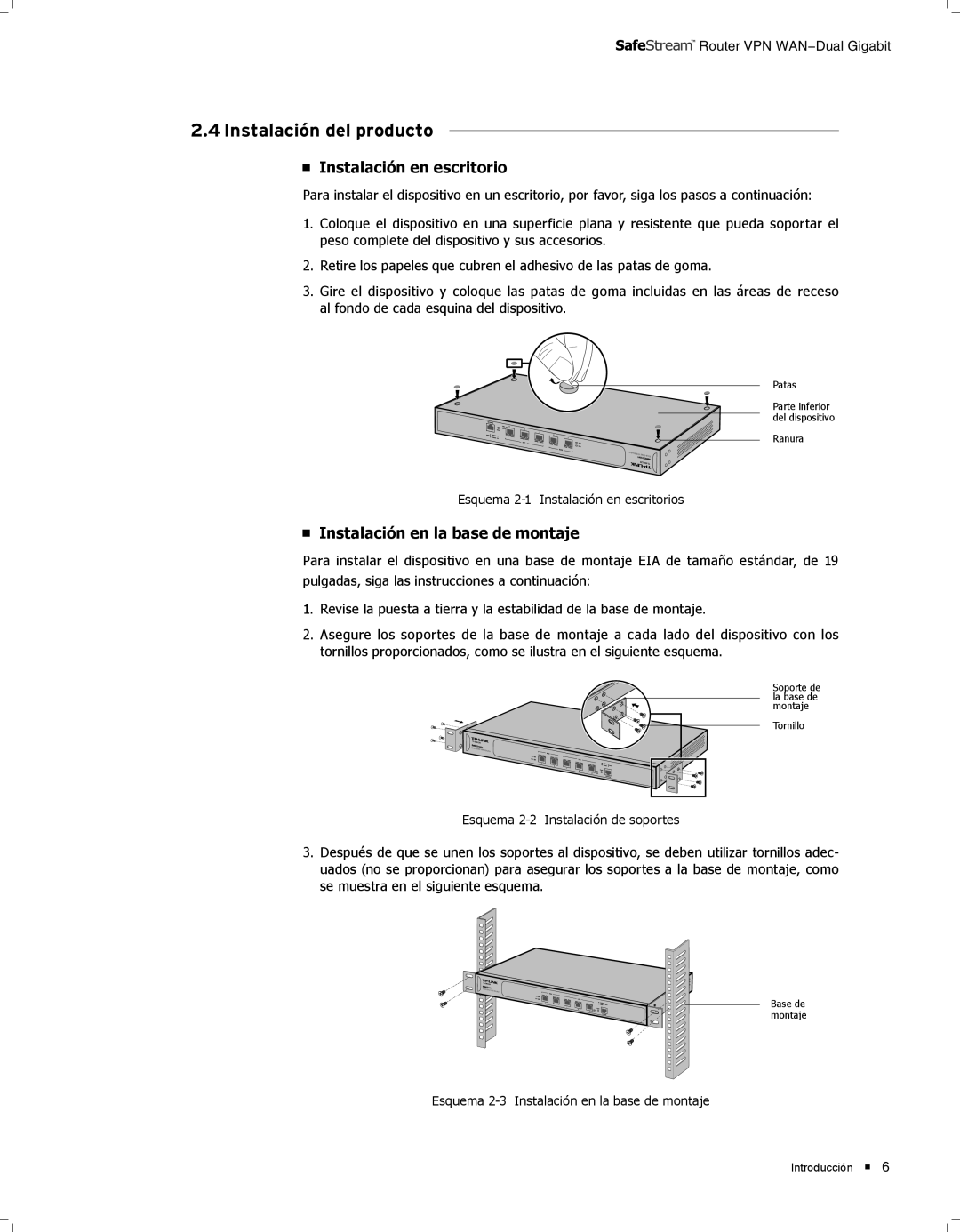 TP-Link TL-ER6120 manual 2222Instalación del producto, Instalación en escritorio, Instalación en la base de montaje 