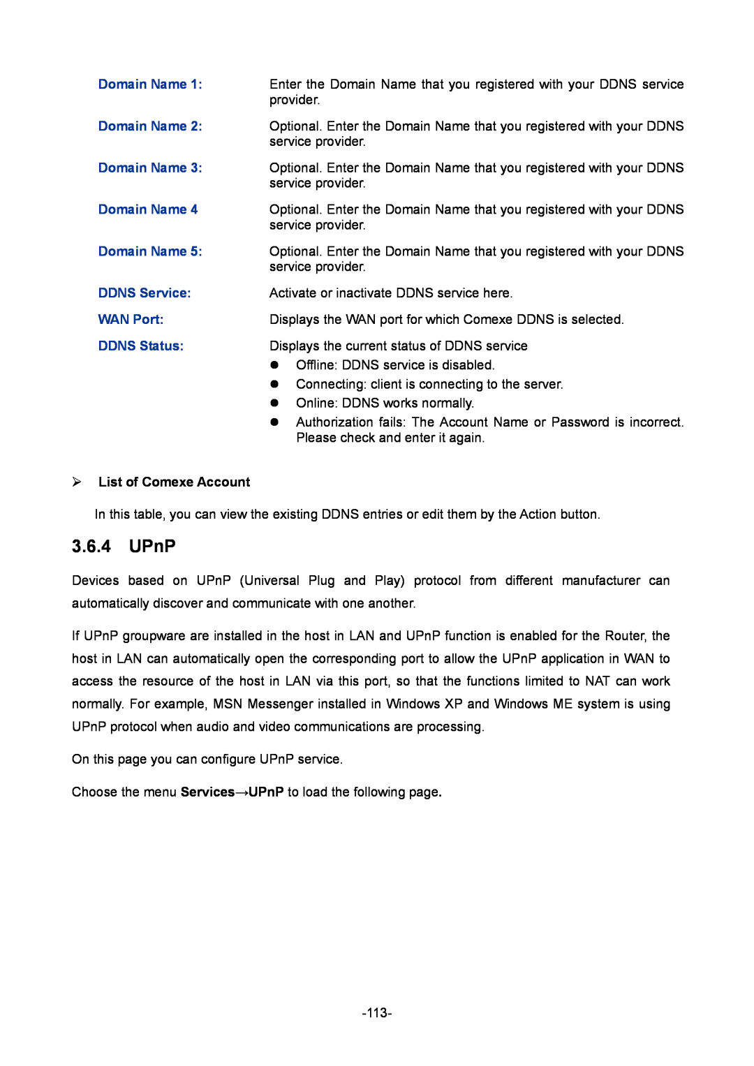 TP-Link TL-ER6120 manual UPnP, ¾ List of Comexe Account 