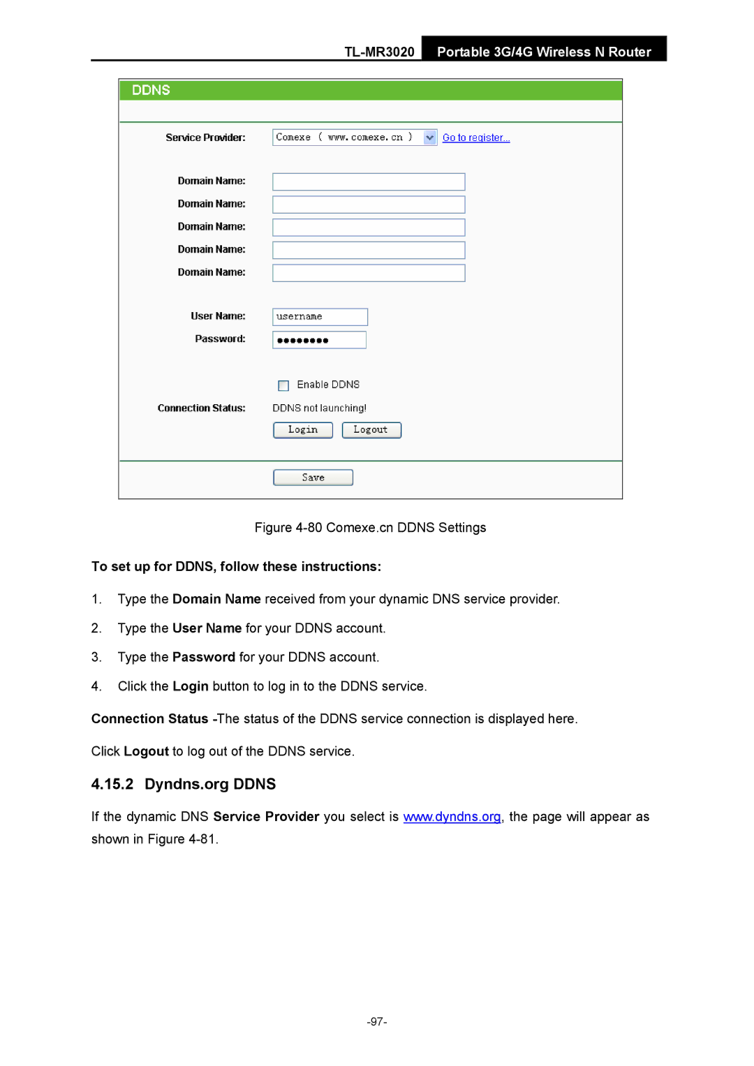 TP-Link TL-MR3020 manual Dyndns.org Ddns, To set up for DDNS, follow these instructions 