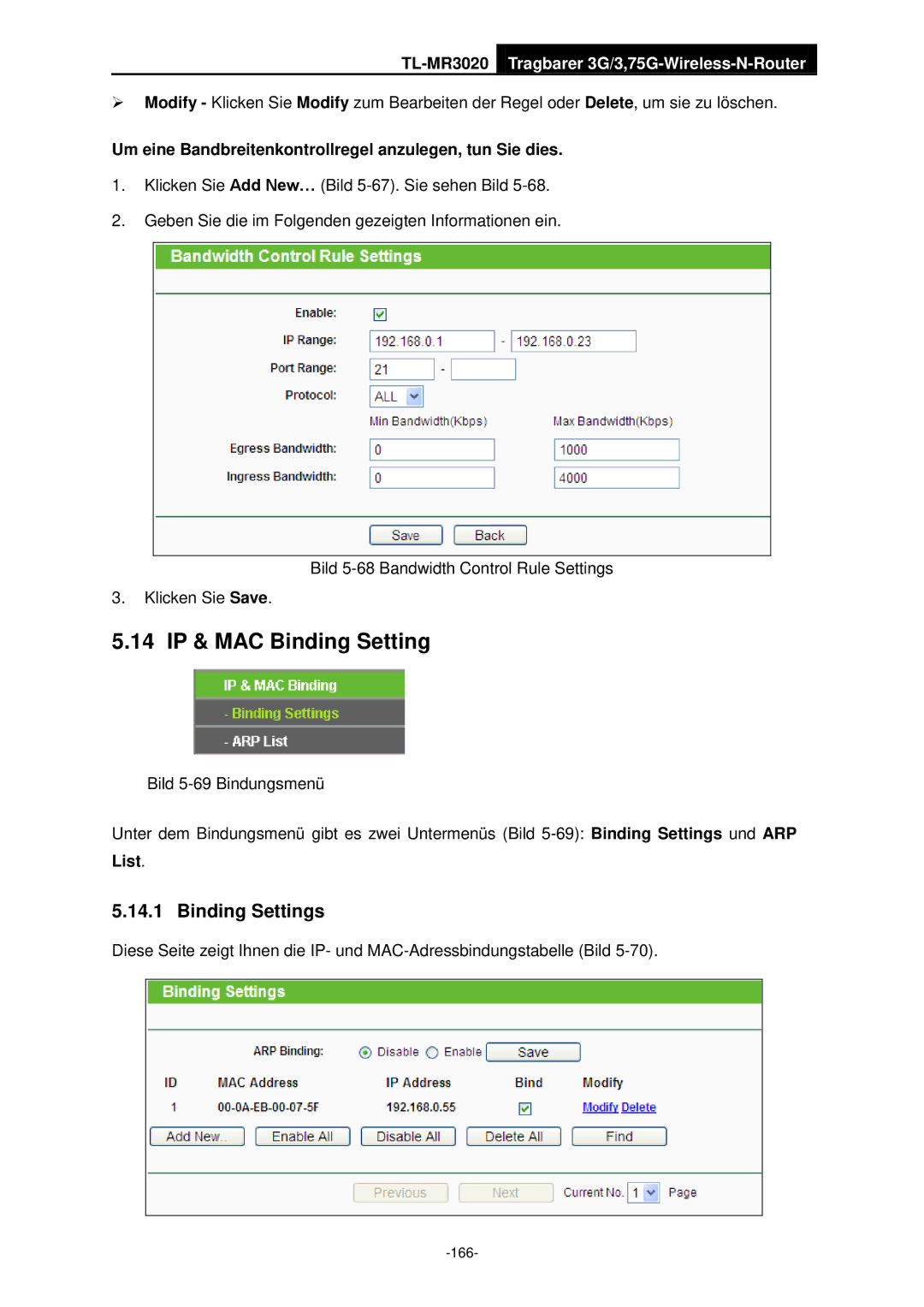 TP-Link TL-MR3020 manual 14 IP & MAC Binding Setting, Um eine Bandbreitenkontrollregel anzulegen, tun Sie dies, List 