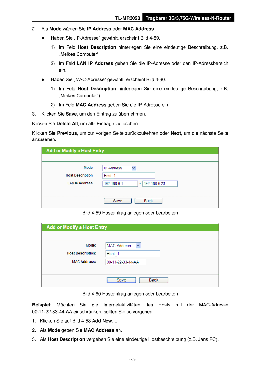 TP-Link TL-MR3020 manual Als Mode wählen Sie IP Address oder MAC Address 