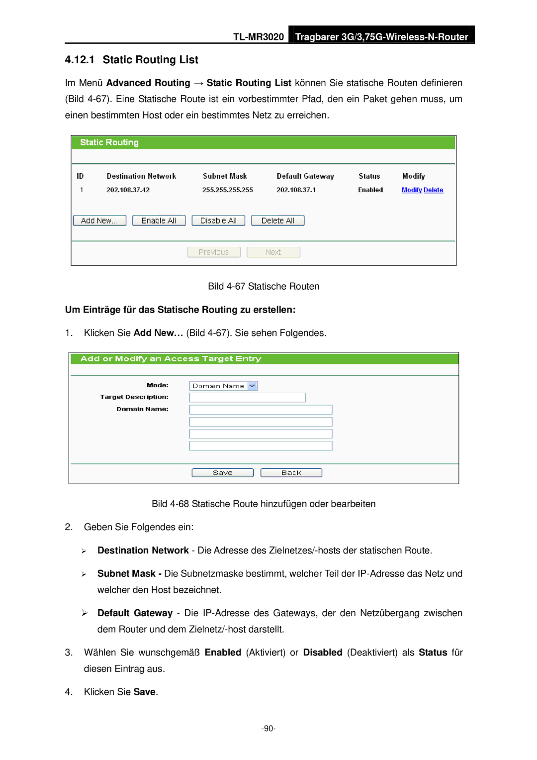 TP-Link TL-MR3020 manual Static Routing List, Um Einträge für das Statische Routing zu erstellen 