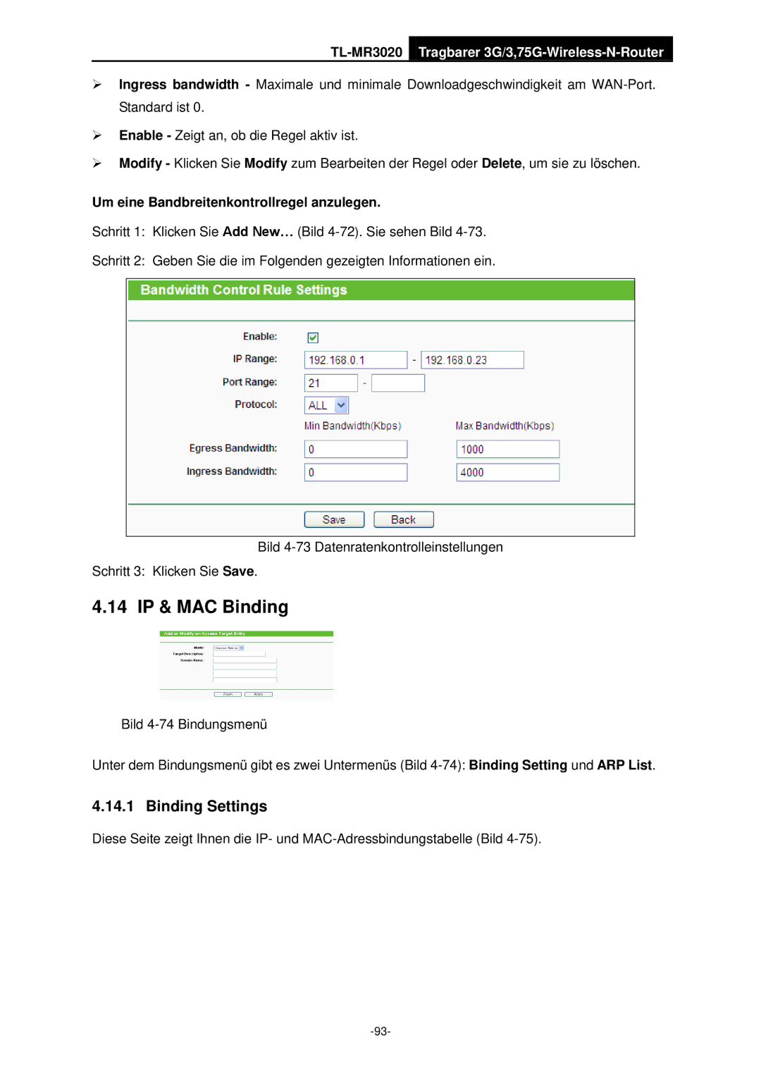 TP-Link TL-MR3020 manual 14 IP & MAC Binding, Binding Settings, Um eine Bandbreitenkontrollregel anzulegen 