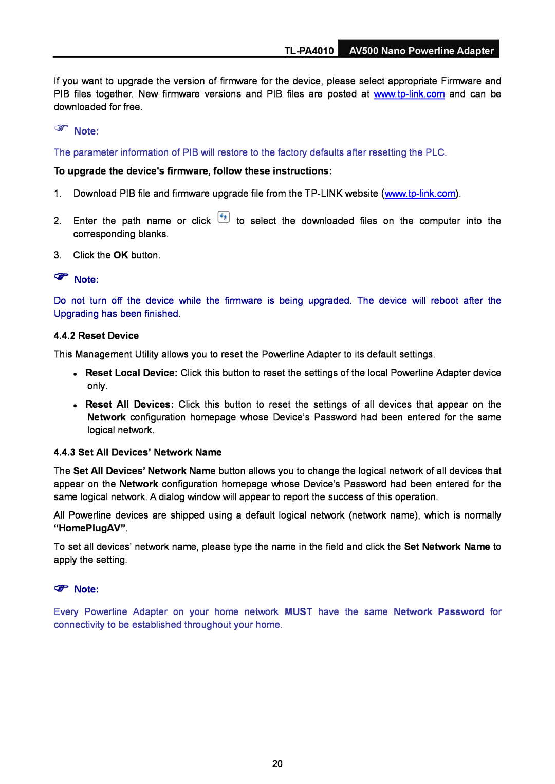 TP-Link TL-PA4010 AV500 Nano Powerline Adapter,  Note, To upgrade the devices firmware, follow these instructions 