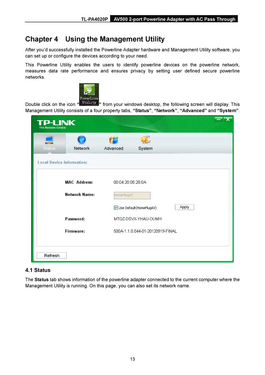 TP-Link TL-PA4020P manual Using the Management Utility, Status 