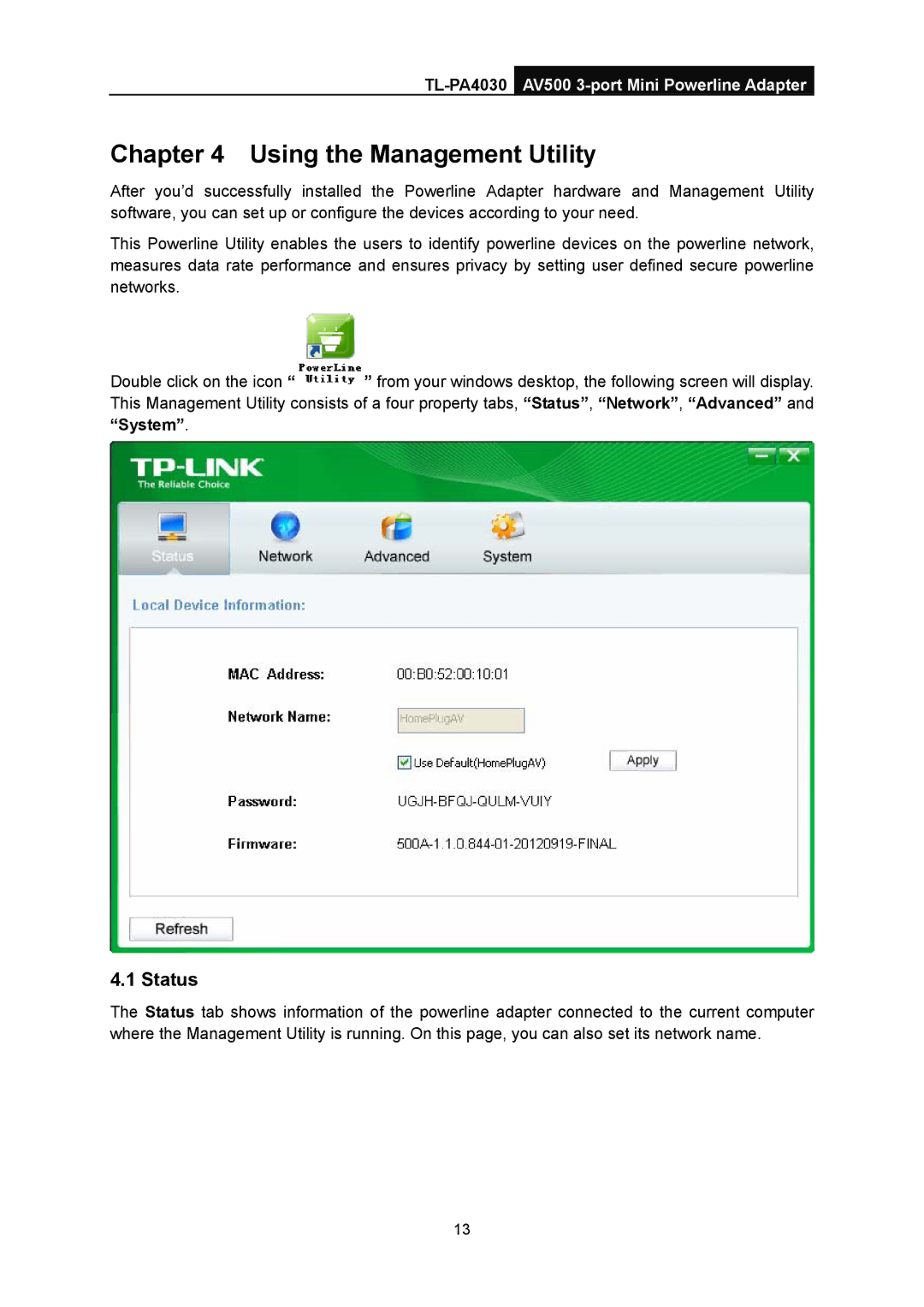 TP-Link TL-PA4030 manual Using the Management Utility, Status 