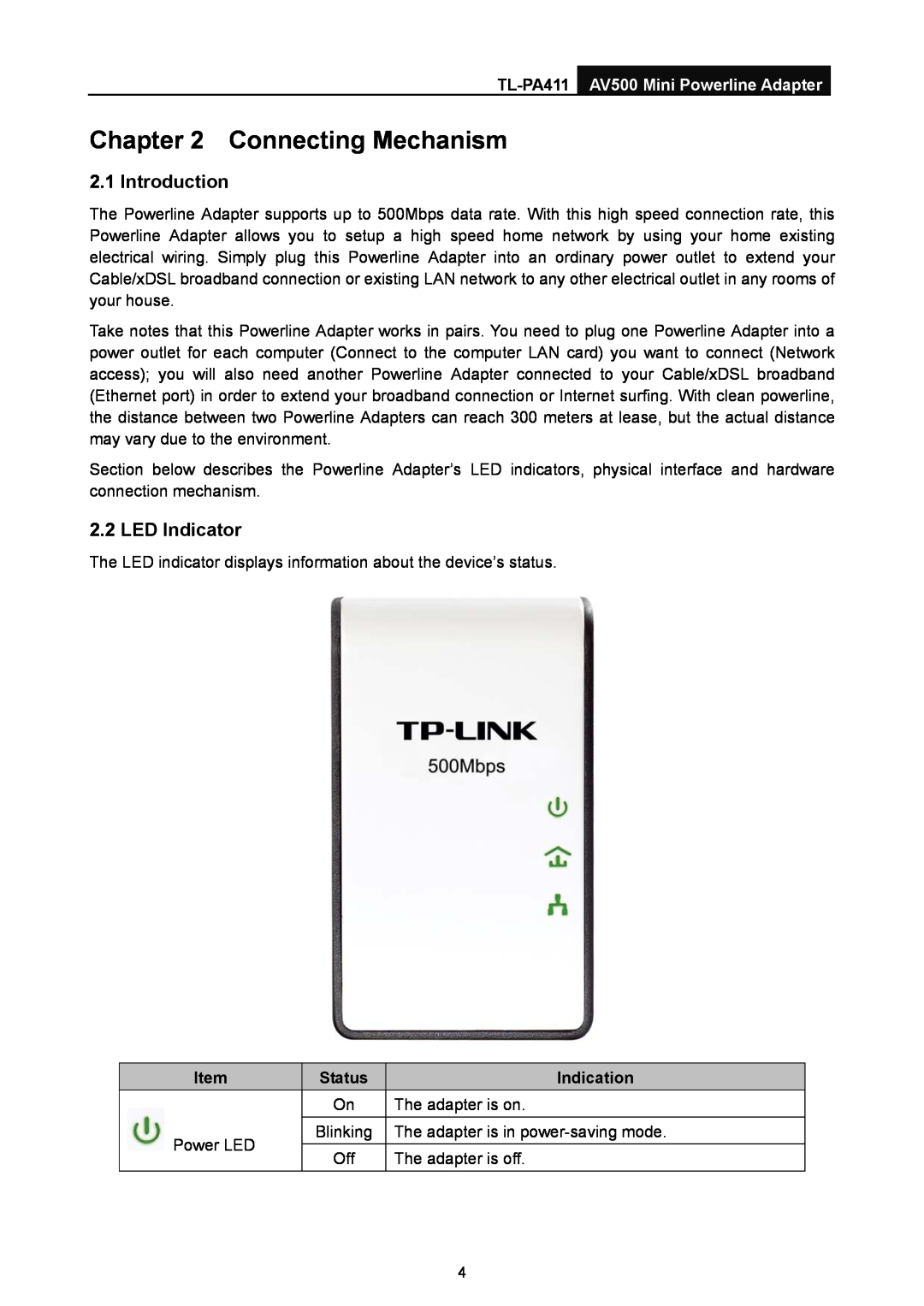 TP-Link Connecting Mechanism, Introduction, LED Indicator, TL-PA411 AV500 Mini Powerline Adapter, Status, Indication 