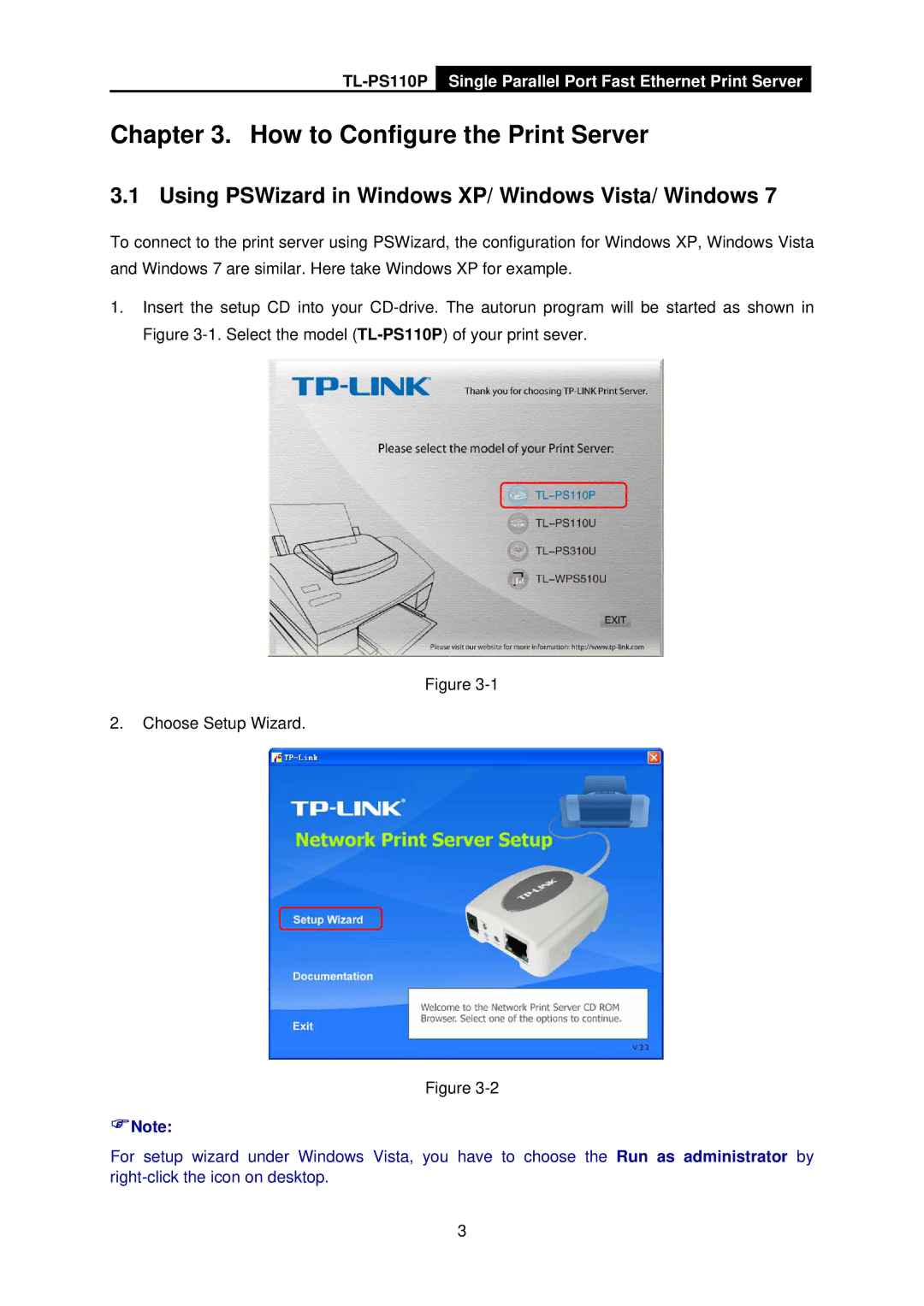 TP-Link TL-PS110P manual How to Configure the Print Server, Using PSWizard in Windows XP/ Windows Vista/ Windows 