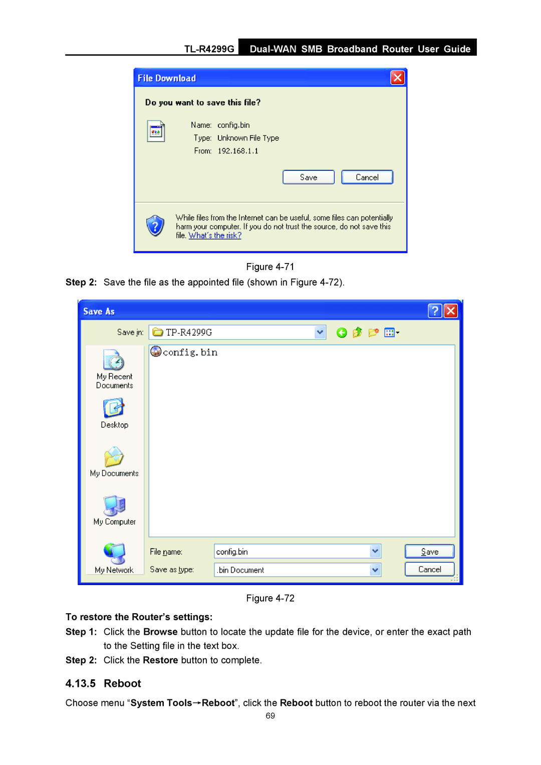 TP-Link TL-R4299G manual Reboot, To restore the Router’s settings 