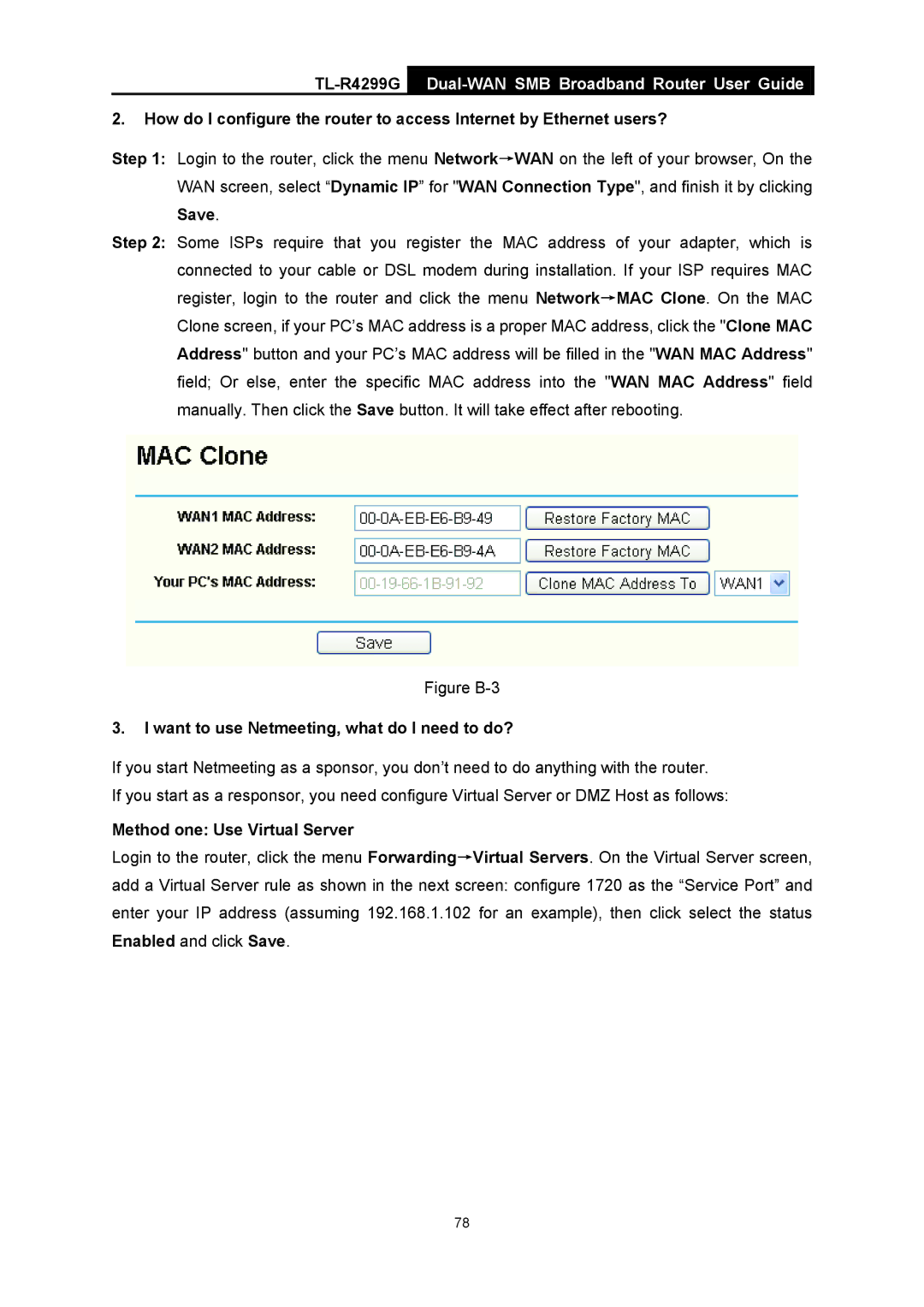 TP-Link TL-R4299G manual Save, Want to use Netmeeting, what do I need to do?, Method one Use Virtual Server 