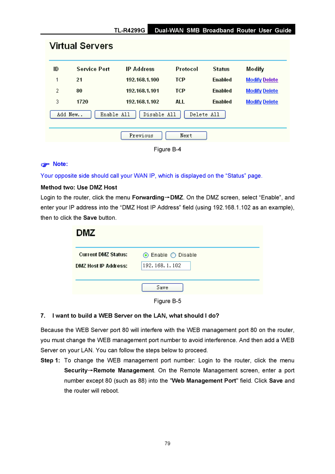 TP-Link TL-R4299G manual Method two Use DMZ Host, Want to build a WEB Server on the LAN, what should I do? 