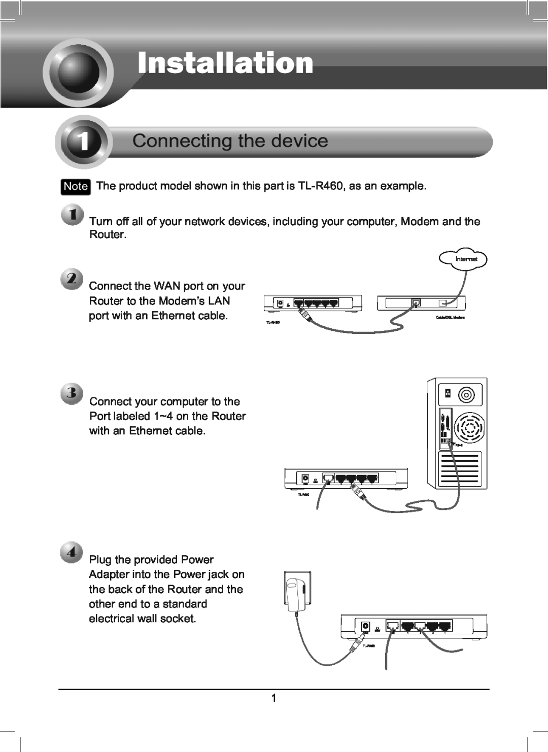 TP-Link manual Note The product model shown in this part is TL-R460, as an example 