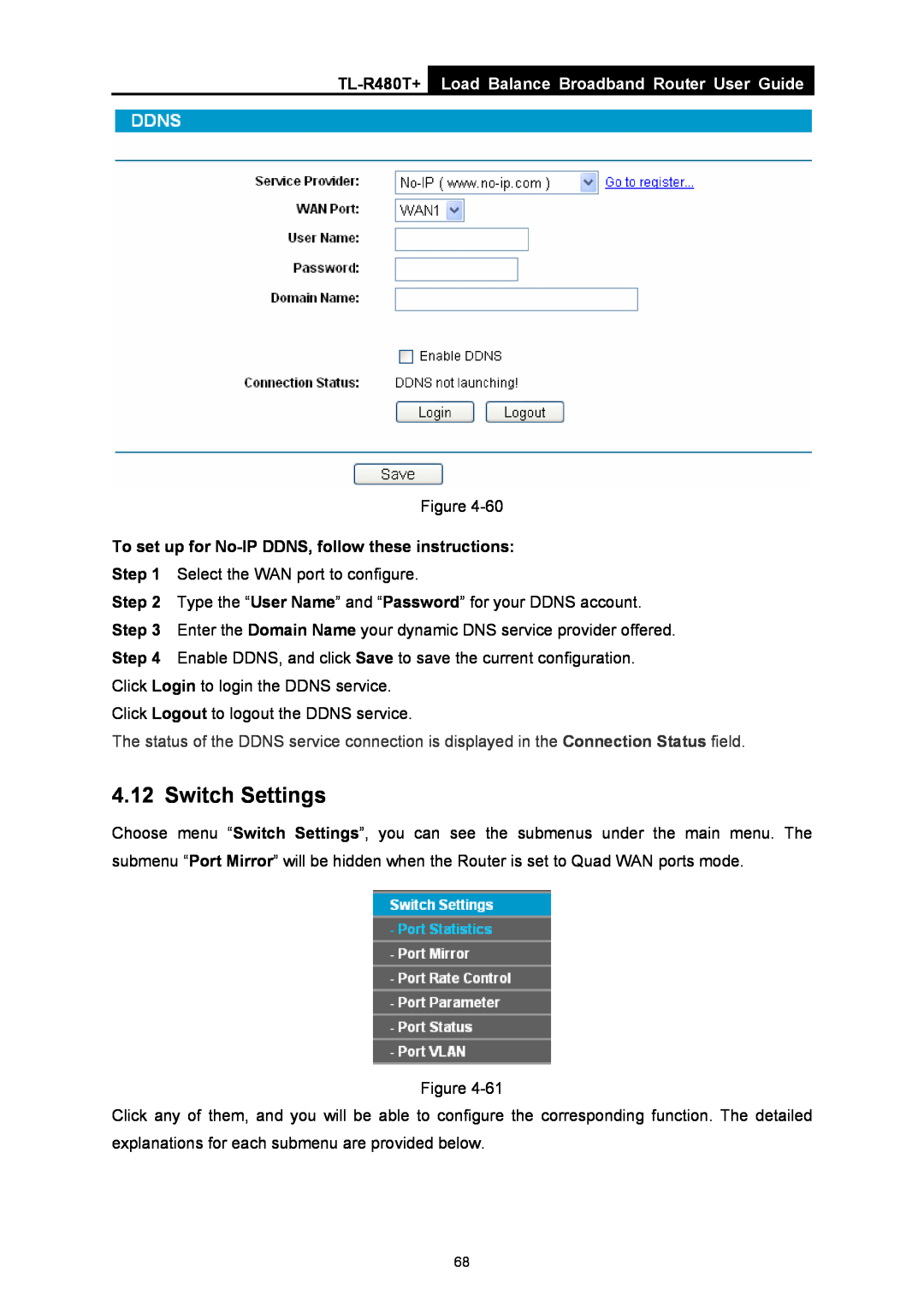 TP-Link TL-R480T+ manual Switch Settings, Load Balance Broadband Router User Guide 