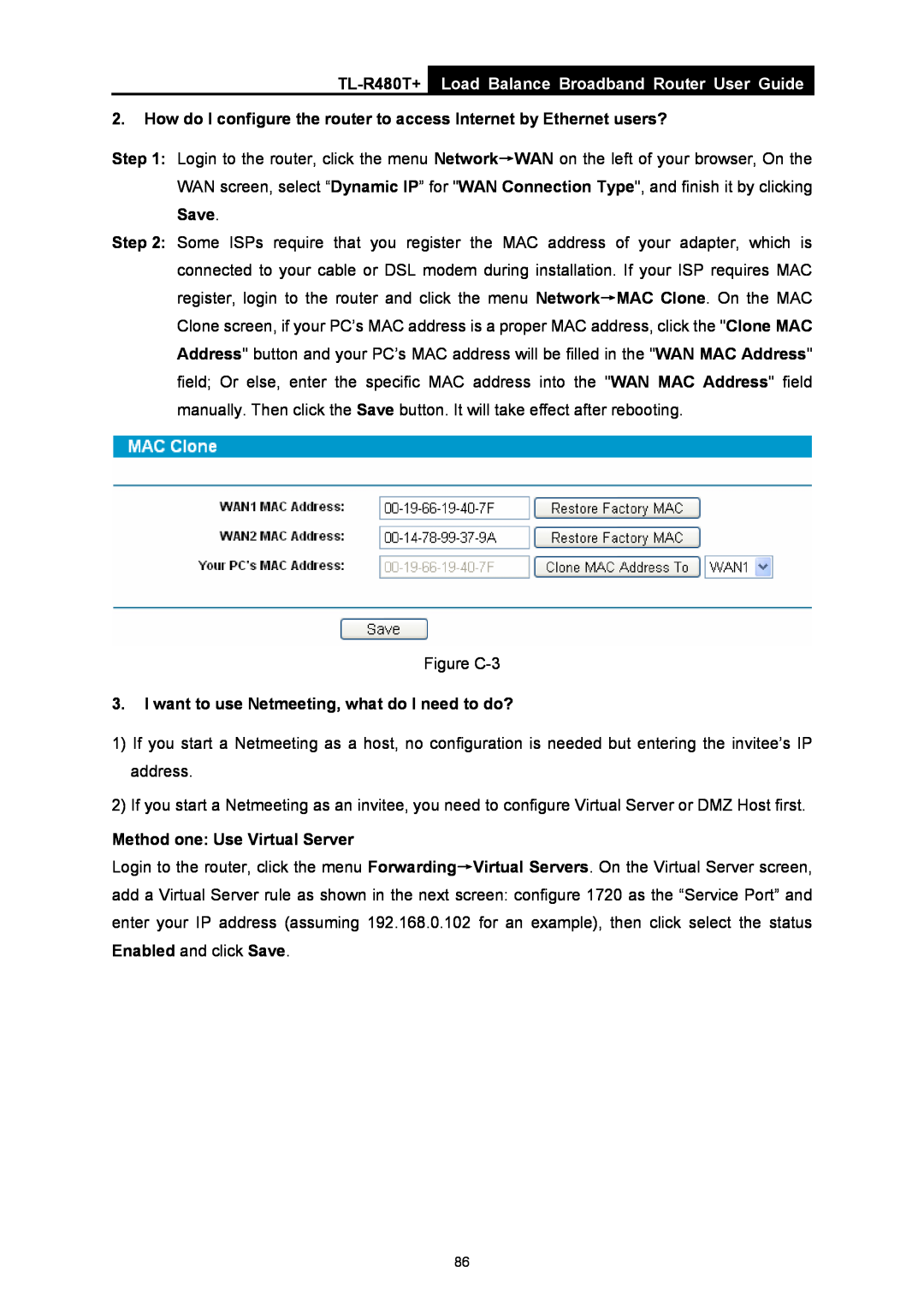 TP-Link manual TL-R480T+ Load Balance Broadband Router User Guide, Save, I want to use Netmeeting, what do I need to do? 