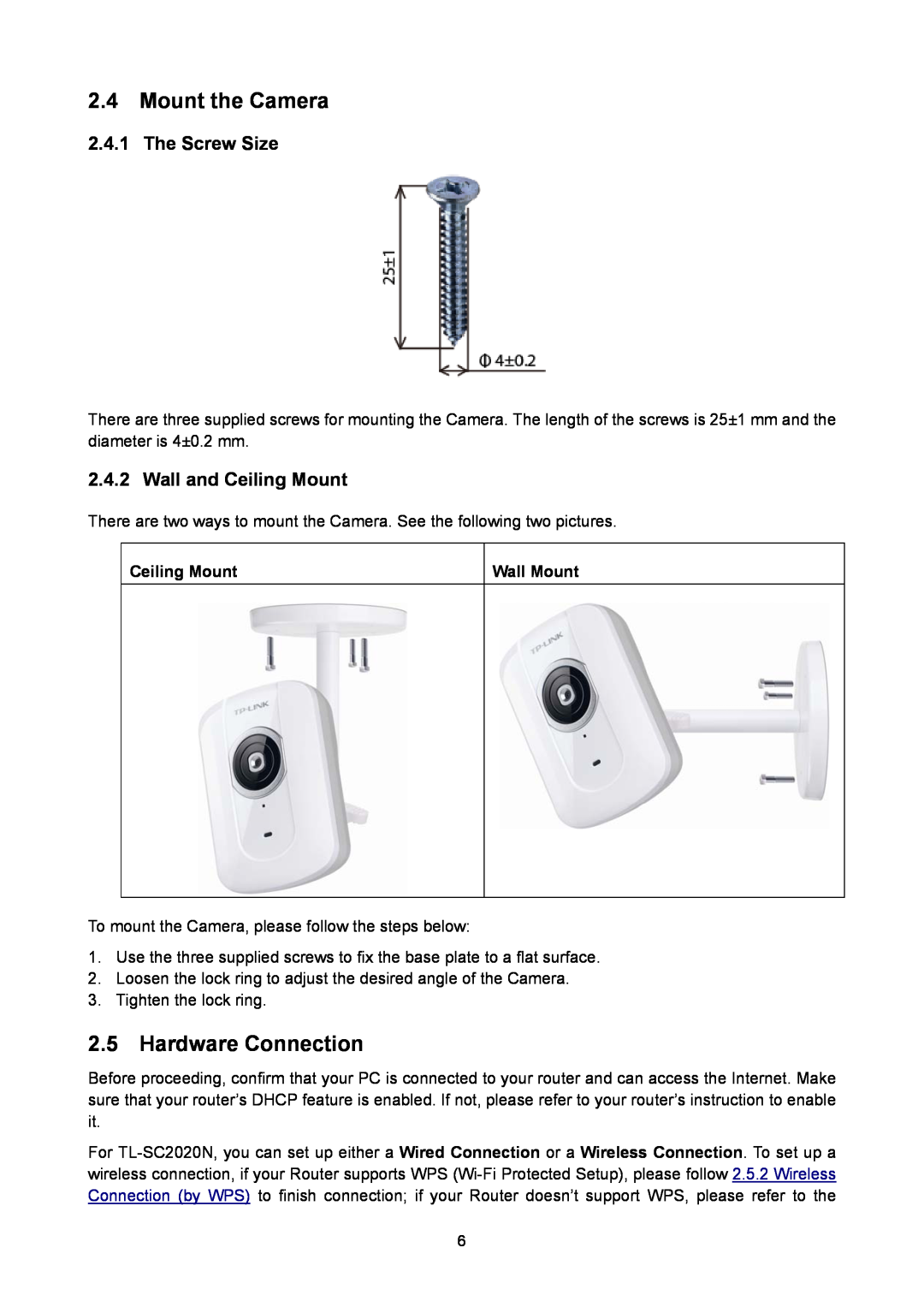 TP-Link TL-SC2020N manual Mount the Camera, Hardware Connection, The Screw Size, Wall and Ceiling Mount 
