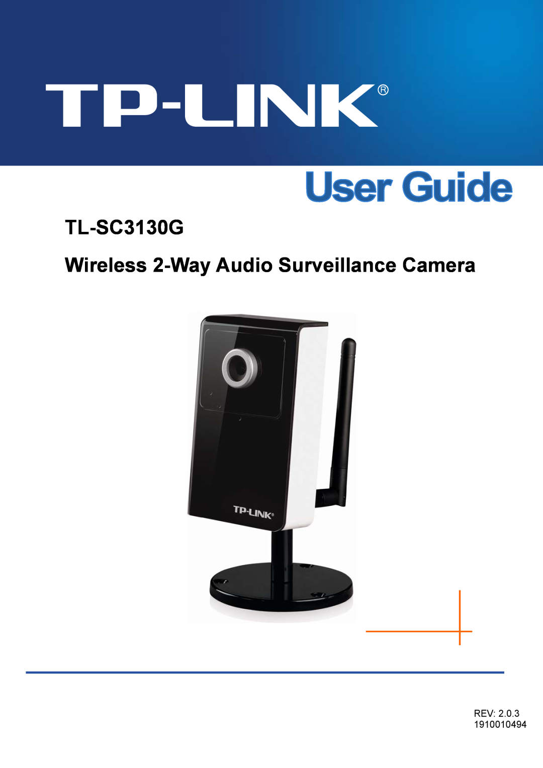 TP-Link TL-SC3130G manual Wireless 2-WayAudio Surveillance Camera, REV: 2.0.3 