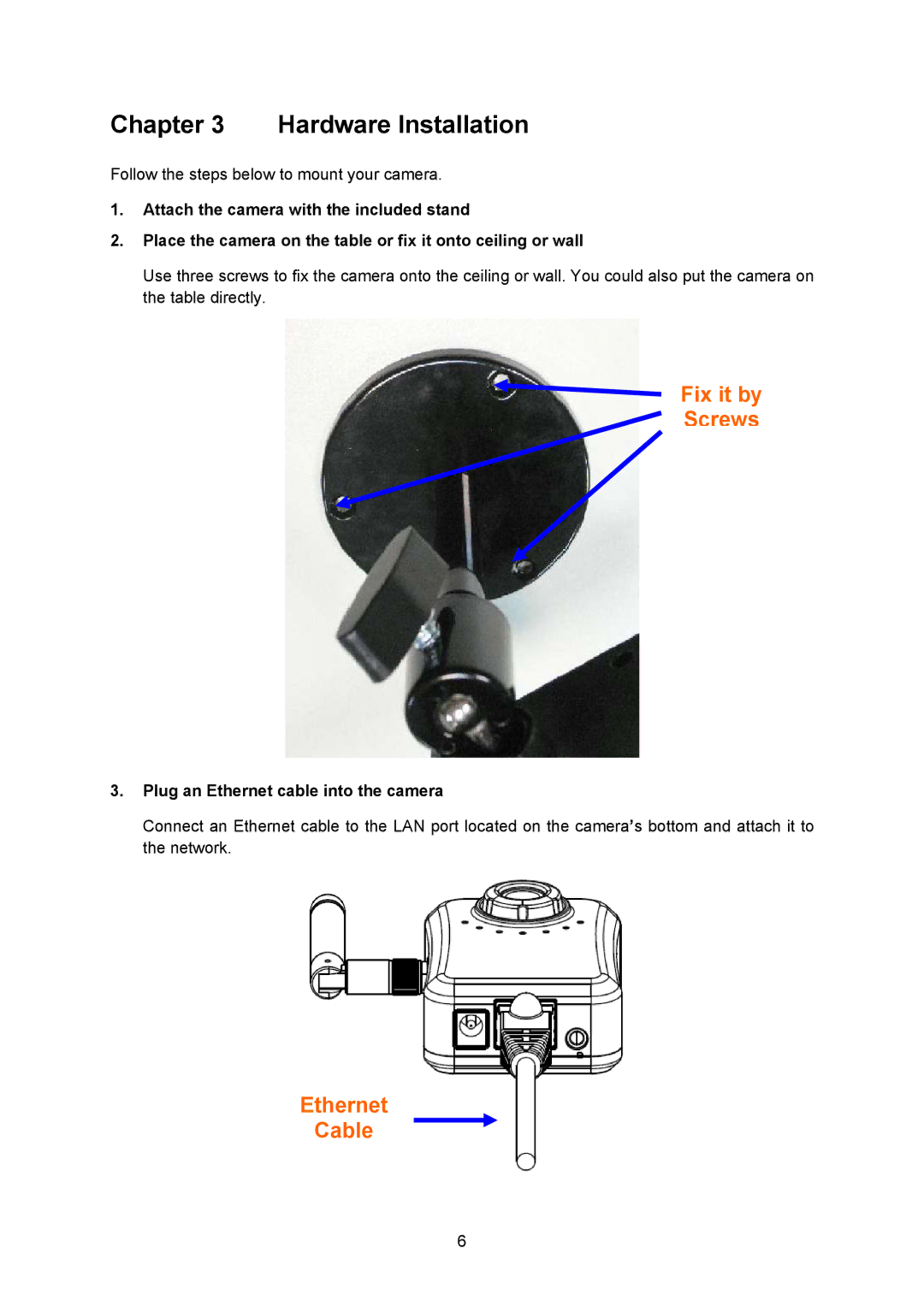 TP-Link TL-SC3230N, TL-SC323ON manual Hardware Installation, Plug an Ethernet cable into the camera 