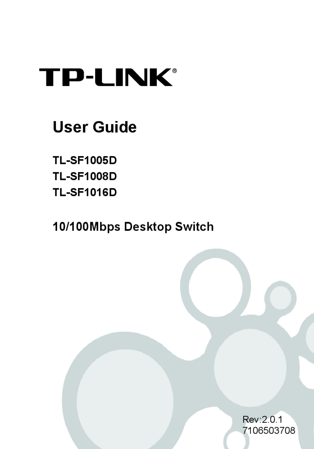 TP-Link manual TL-SF1005D TL-SF1008D TL-SF1016D, User Guide, 10/100Mbps Desktop Switch 