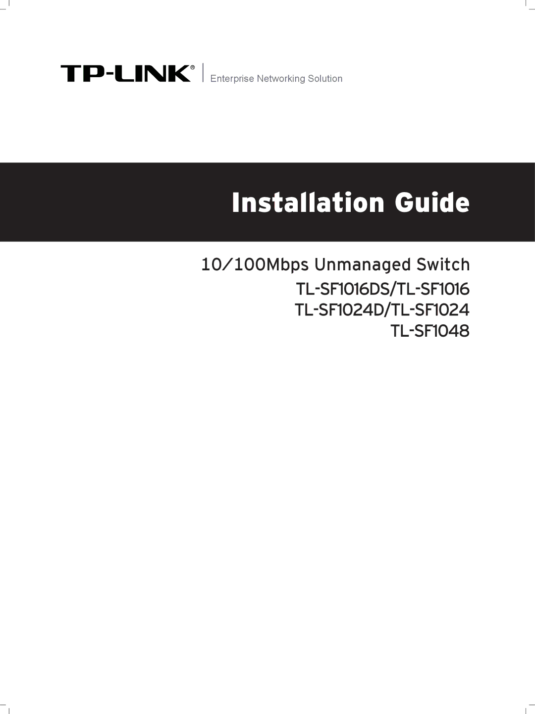 TP-Link TL-SF1024D, TL-SF1048, TL-SF1016DS manual Installation Guide 