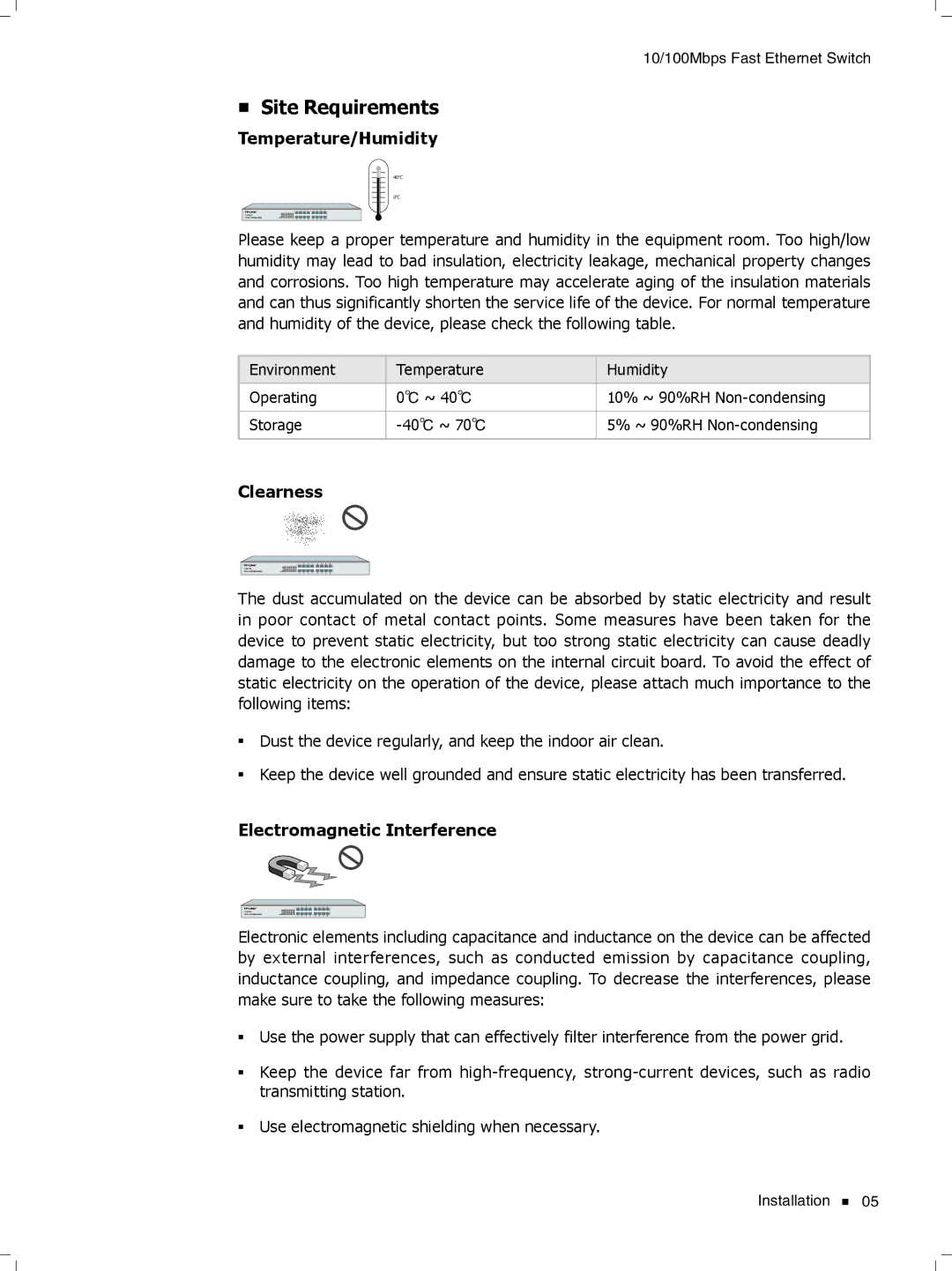 TP-Link TL-SF1016DS, TL-SF1048, TL-SF1024D Site Requirements, Temperature/Humidity, Clearness, Electromagnetic Interference 