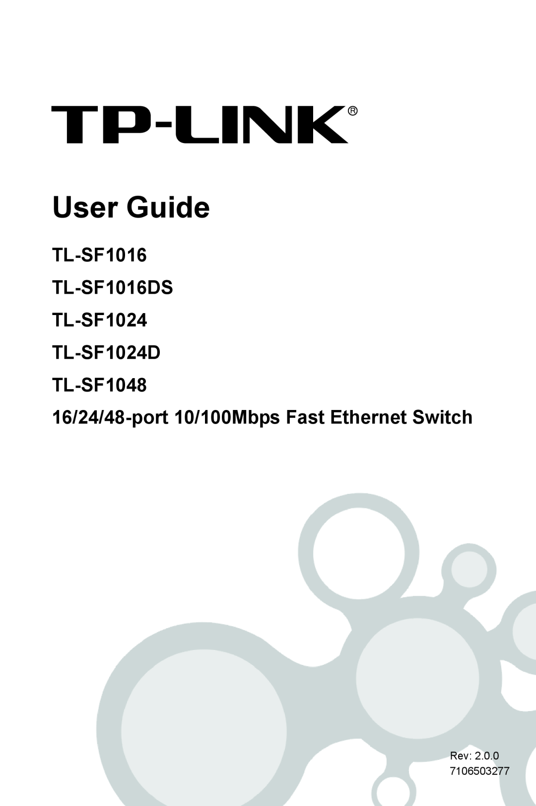 TP-Link TL-SF1024D, TL-SF1048, TL-SF1016DS manual User Guide, 16/24/48-port 10/100Mbps Fast Ethernet Switch 
