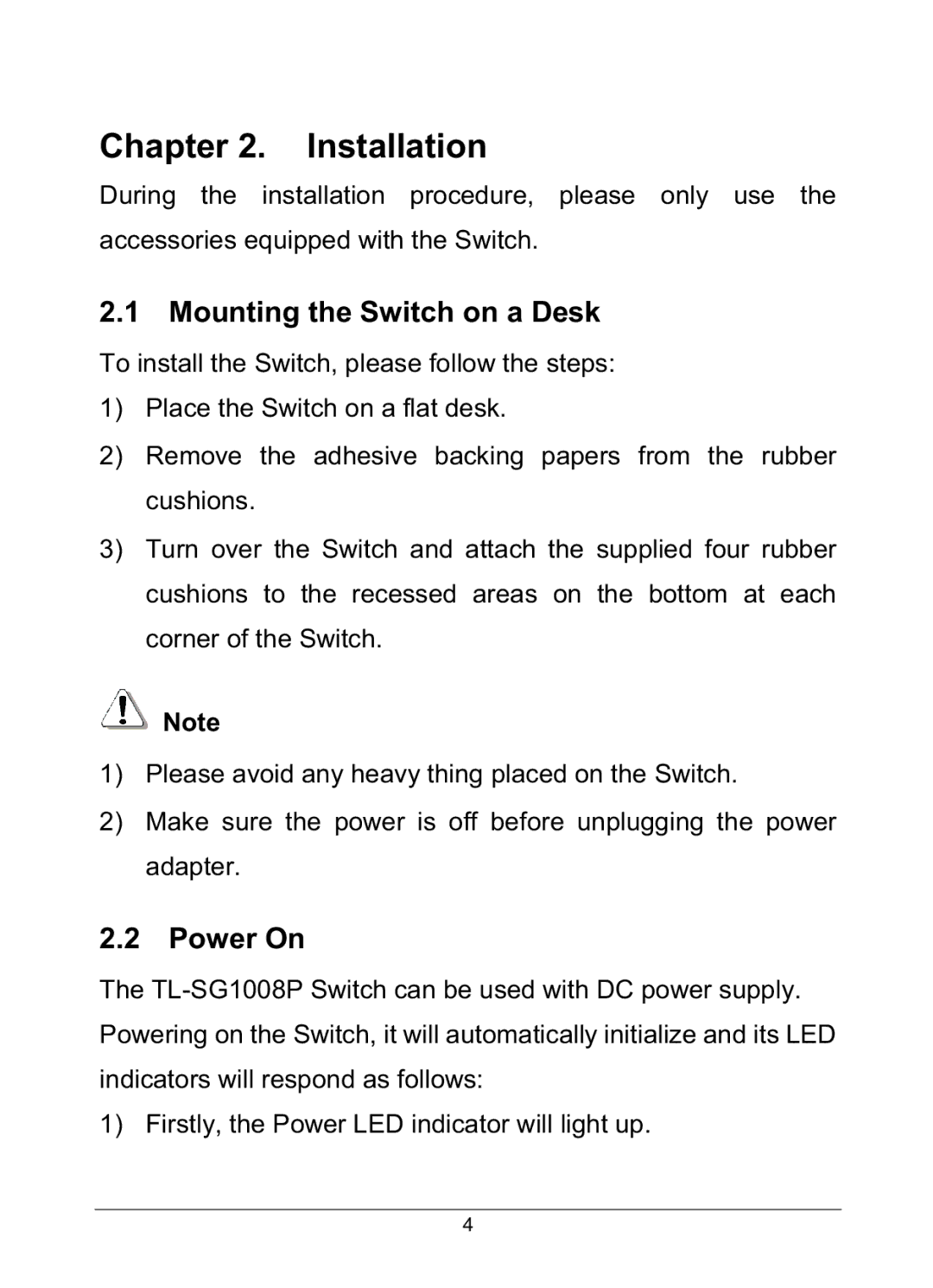 TP-Link TL-SG1008P manual Installation, Mounting the Switch on a Desk, Power On 