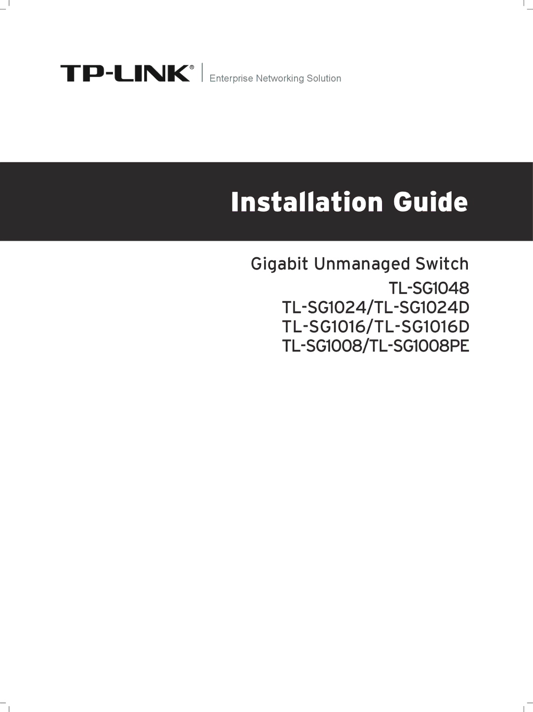 TP-Link tl-sg1048, TL-SG1008PE, TL-SG1016D, TL-SG1024D manual Installation Guide 