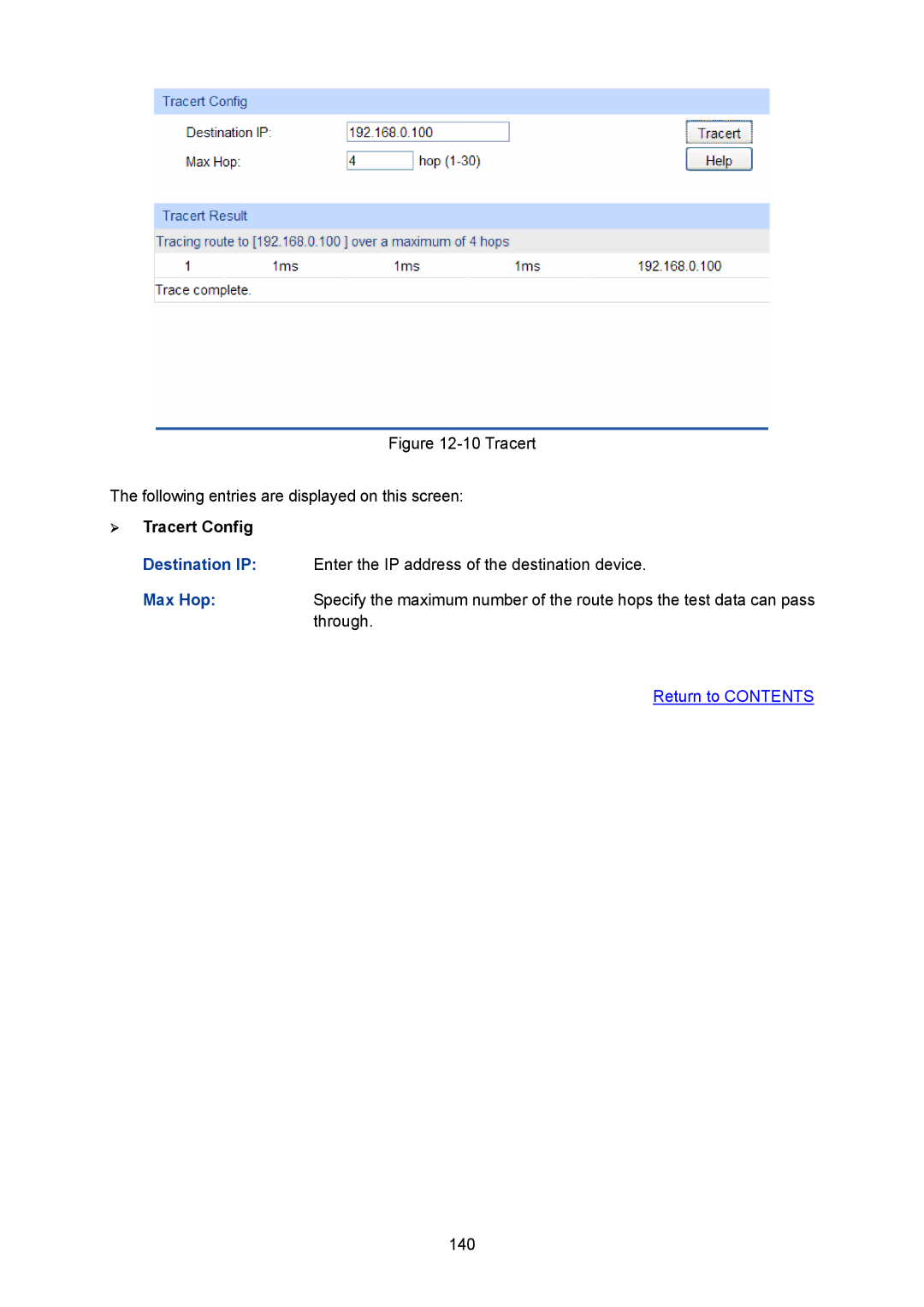 TP-Link TL-SG2008 manual Tracert Following entries are displayed on this screen, ¾ Tracert Config 