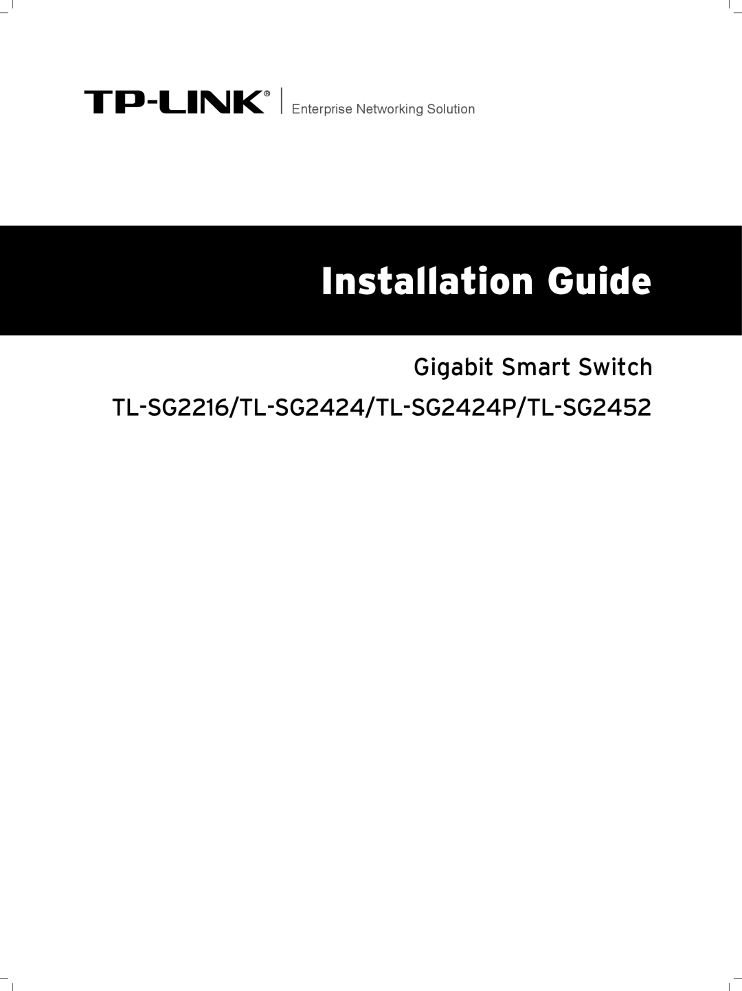 TP-Link TL-SG2452, TL-SG2424, Tl-SB2216 manual Installation Guide 