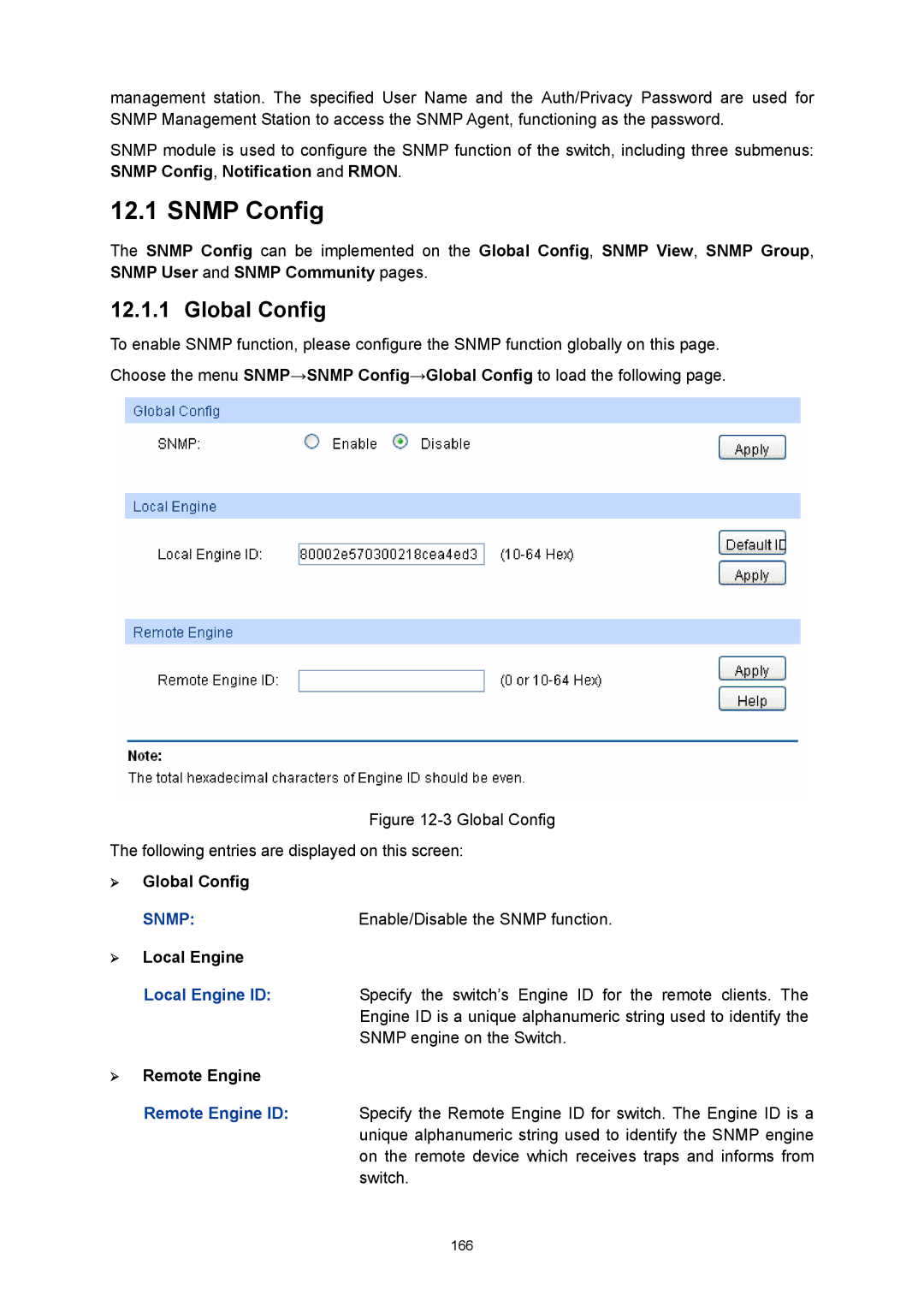 TP-Link TL-SG3216 manual Snmp Config, ¾ Local Engine, ¾ Remote Engine 