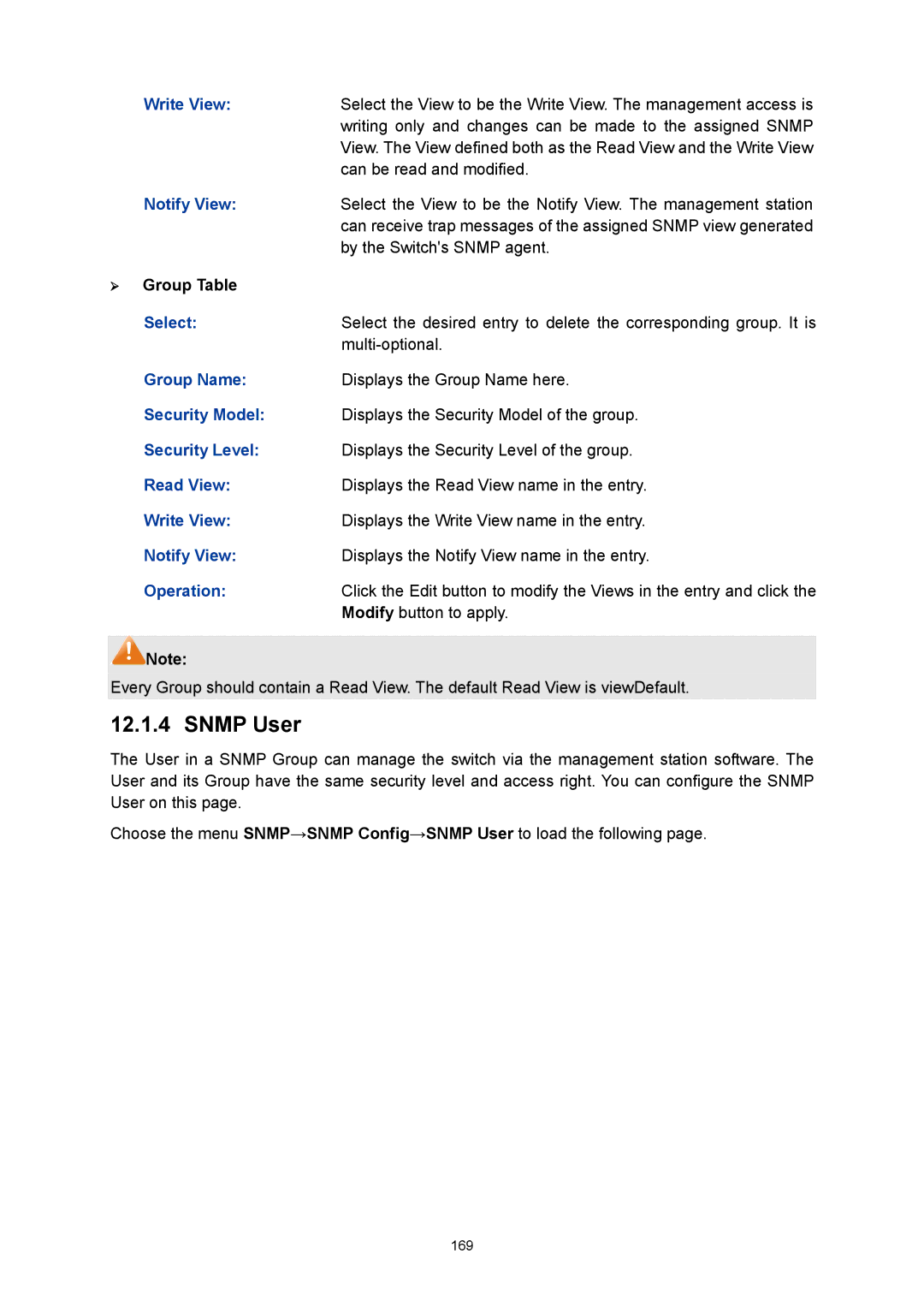 TP-Link TL-SG3216 manual Snmp User, ¾ Group Table 