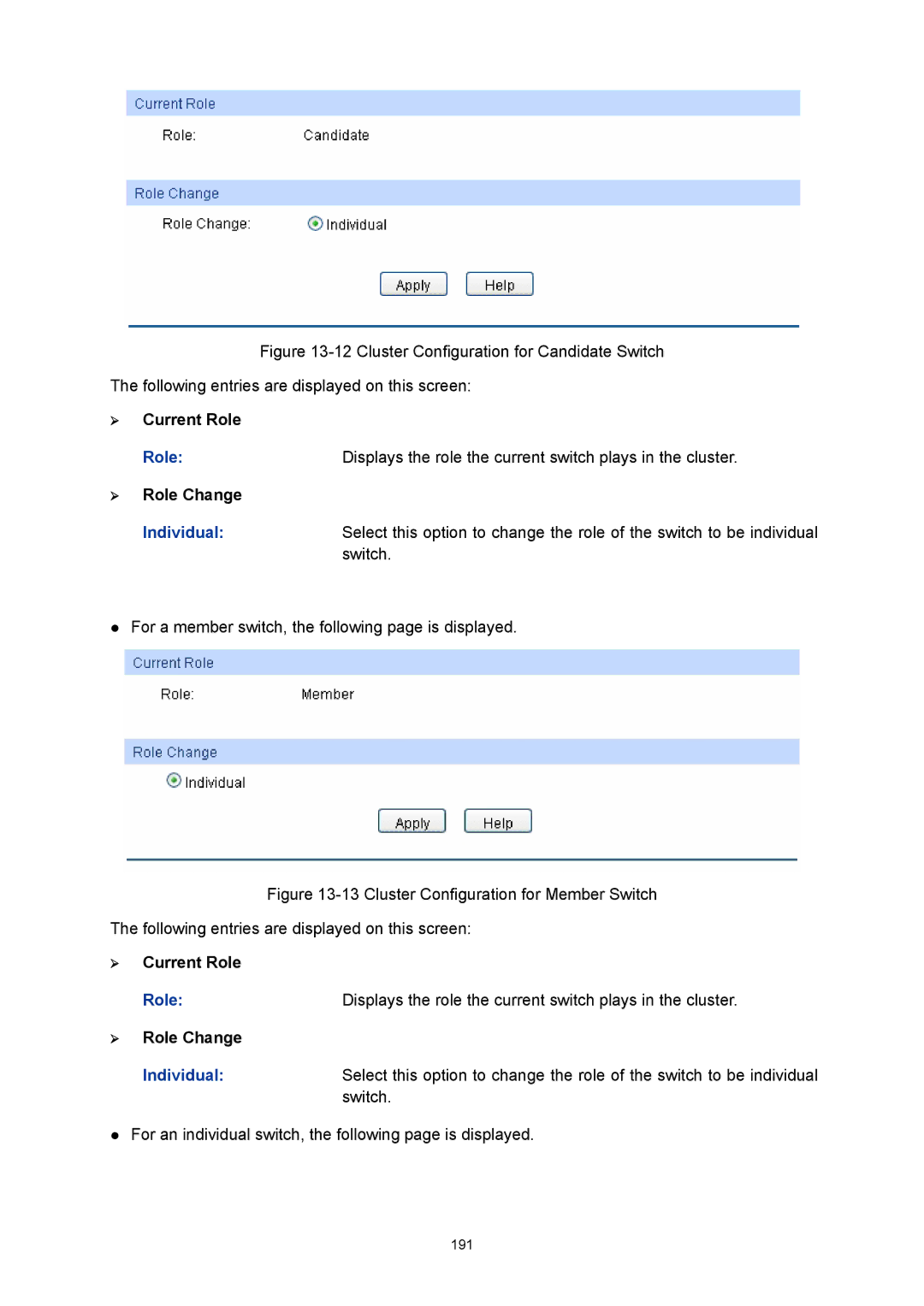 TP-Link TL-SG3216 manual ¾ Current Role, ¾ Role Change 