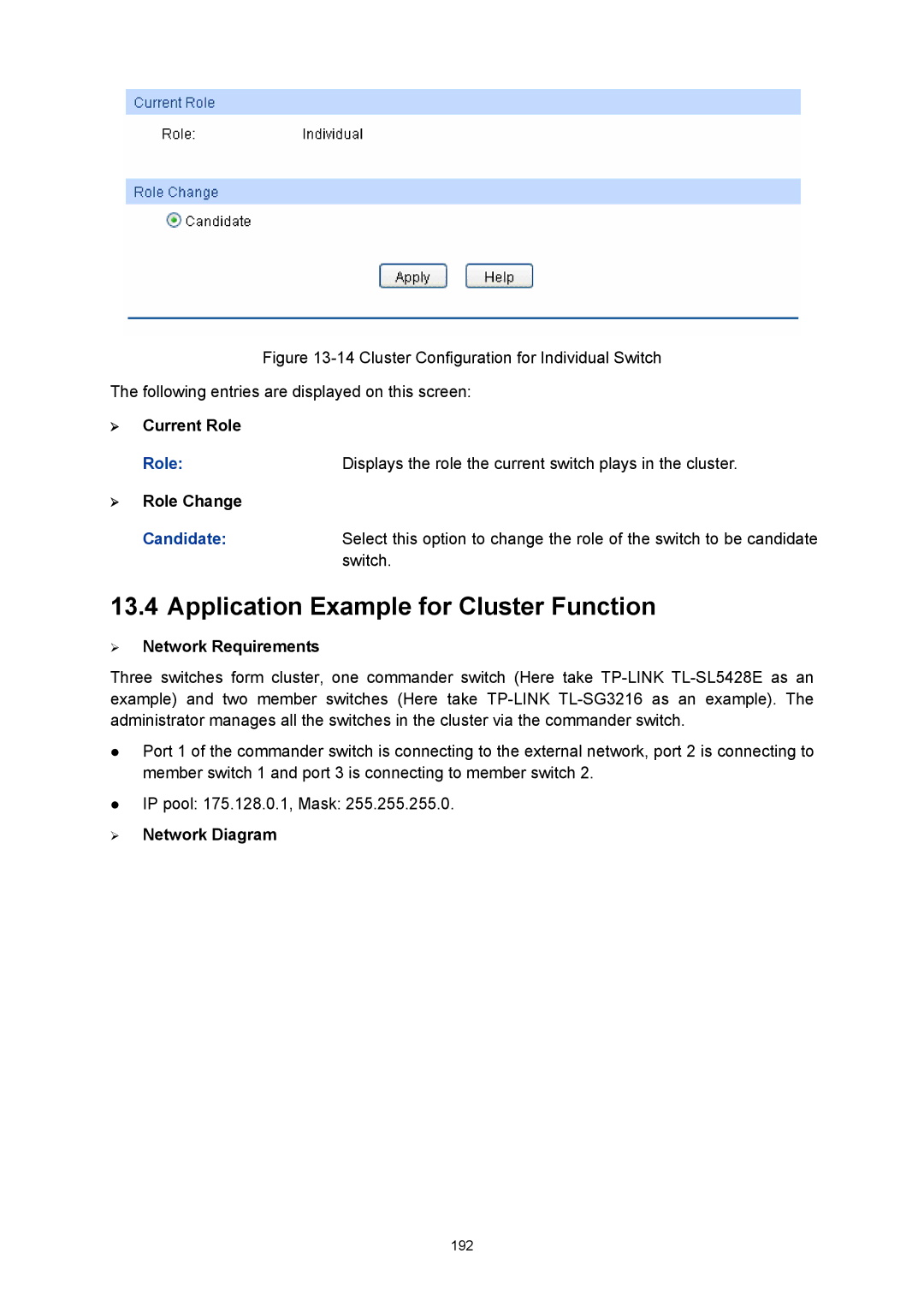 TP-Link TL-SG3216 manual Application Example for Cluster Function, ¾ Network Requirements 