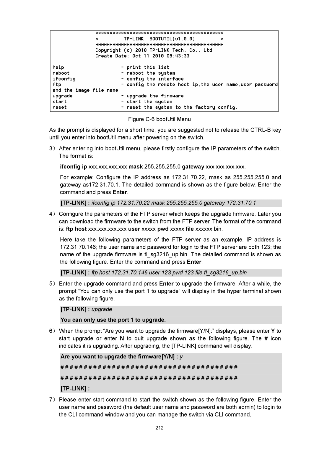 TP-Link TL-SG3216 manual TP-LINK upgrade You can only use the port 1 to upgrade, Are you want to upgrade the firmwareY/N y 