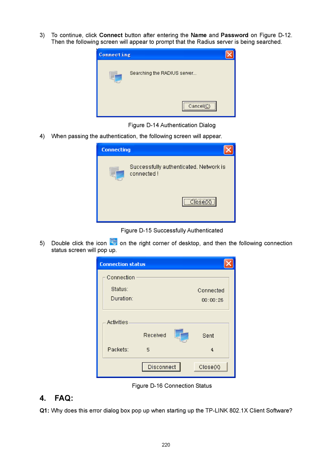 TP-Link TL-SG3216 manual Faq, Figure D-16 Connection Status 