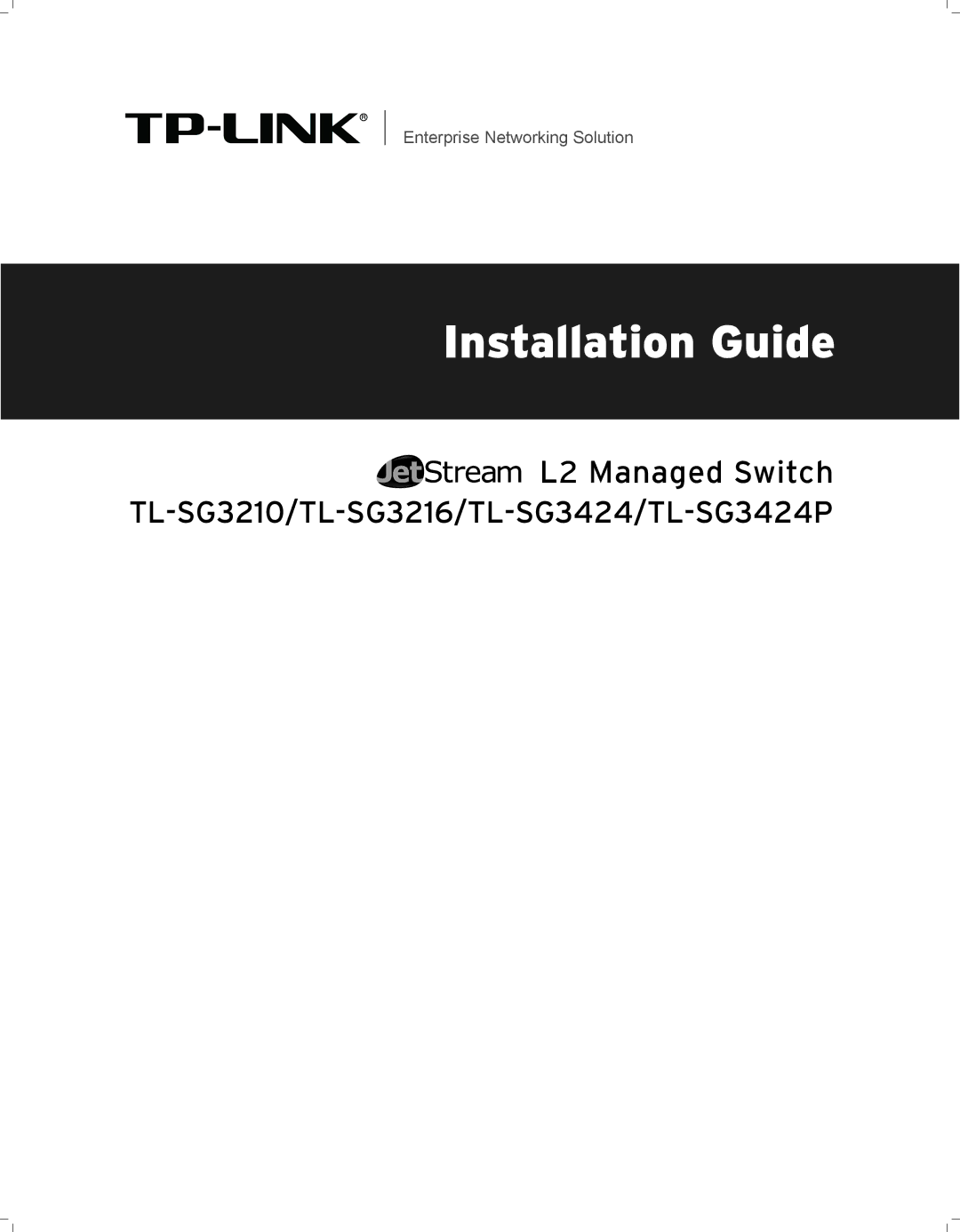 TP-Link TL-SG3424 manual Installation Guide 