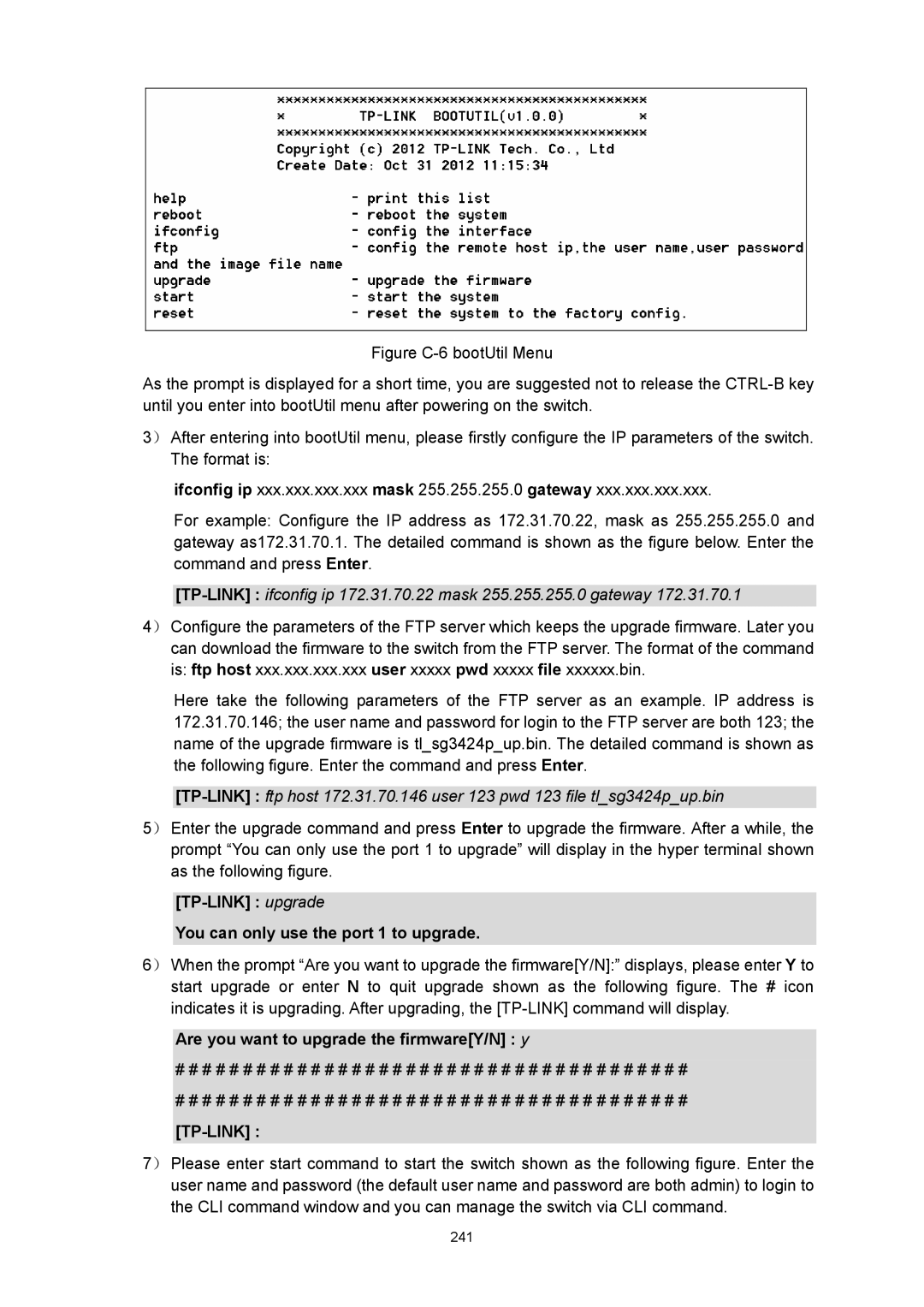 TP-Link TL-SG3424P manual TP-LINK upgrade You can only use the port 1 to upgrade, Are you want to upgrade the firmwareY/N y 