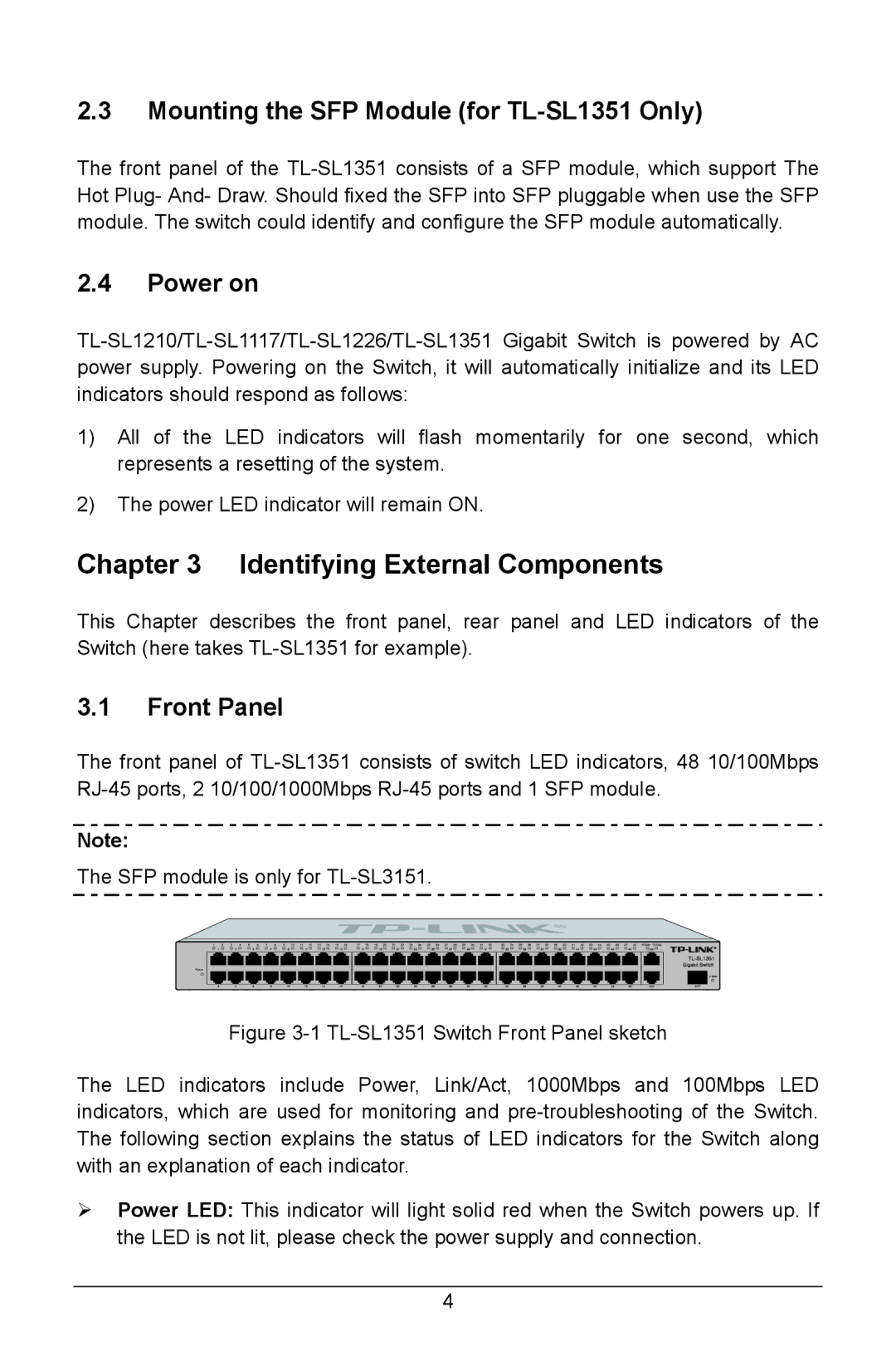 TP-Link TL-SL1226 manual Identifying External Components, Mounting the SFP Module for TL-SL1351 Only, Power on, Front Panel 