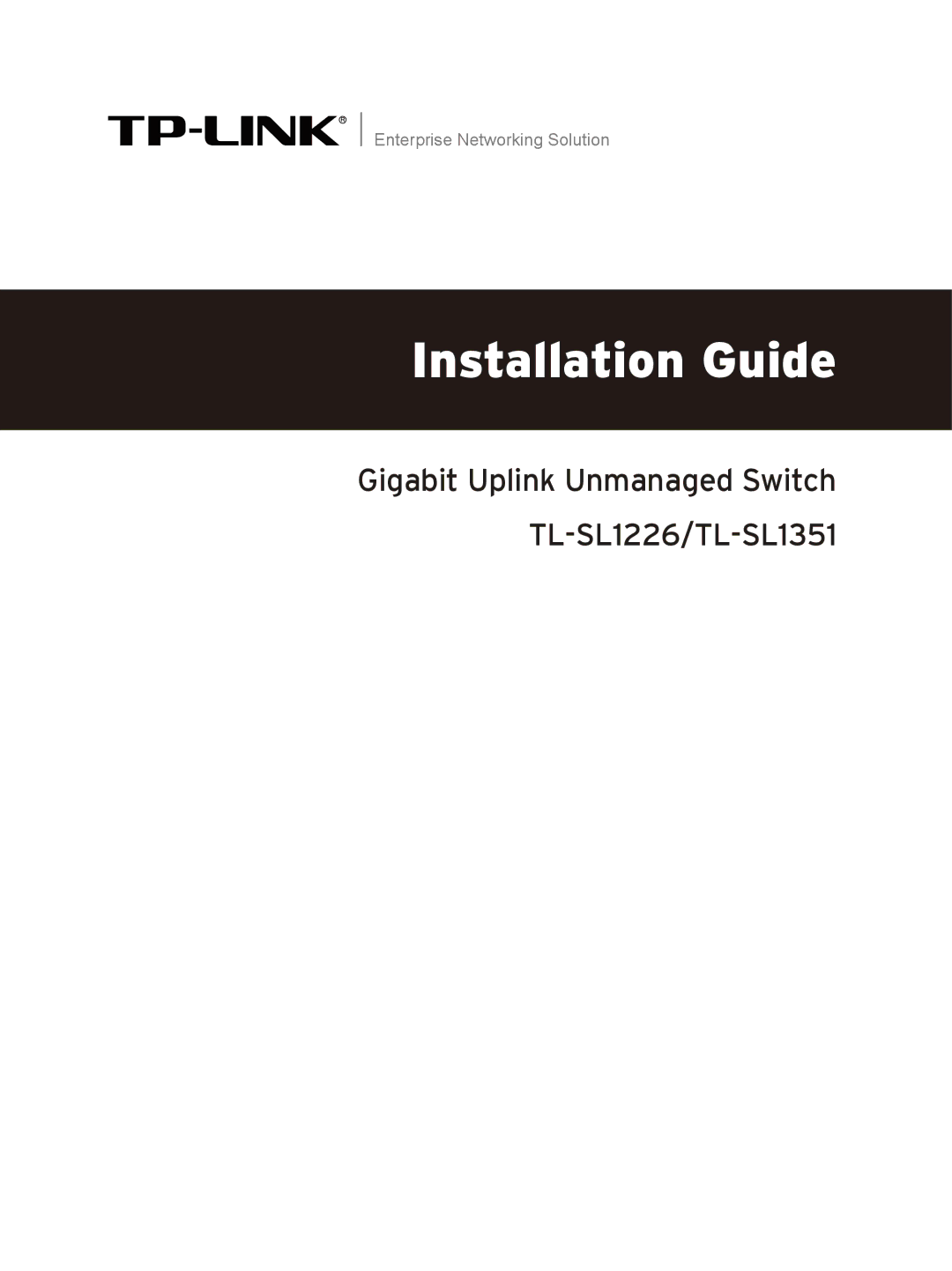 TP-Link TL-SL1226/TL-SL1351 manual Installation Guide 