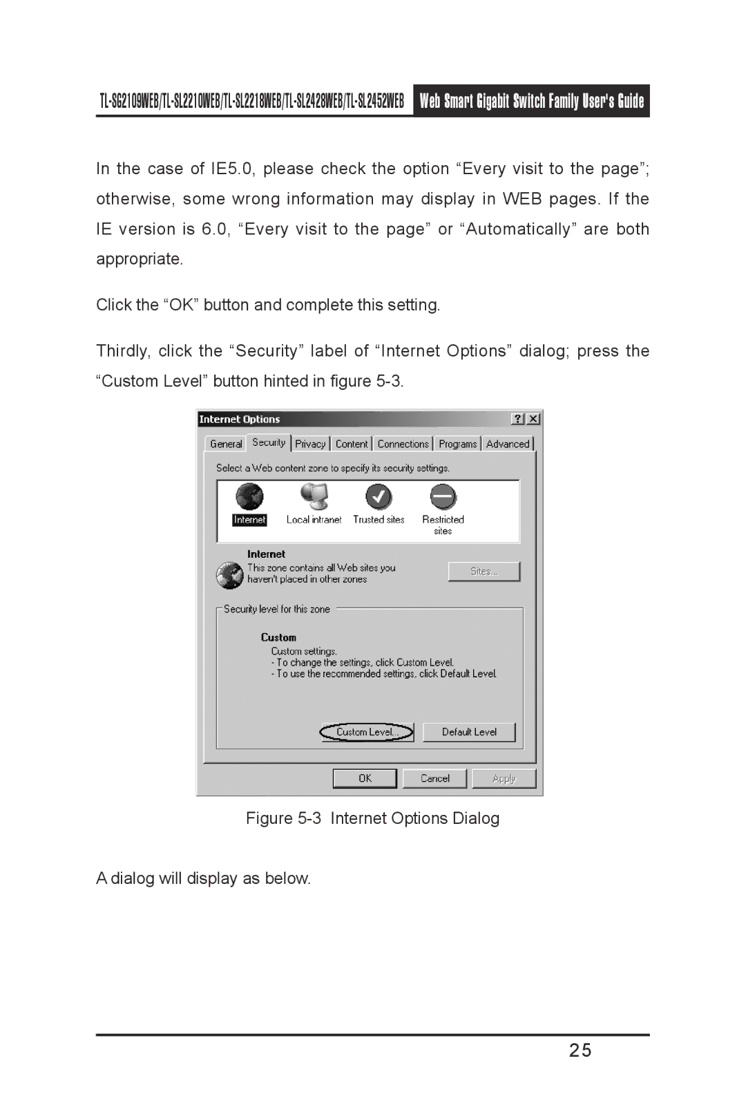 TP-Link TL-SL2218WEB, TL-SL2210WEB, TL-SL2452WEB, TL-SG2109WEB manual Internet Options Dialog Dialog will display as below 