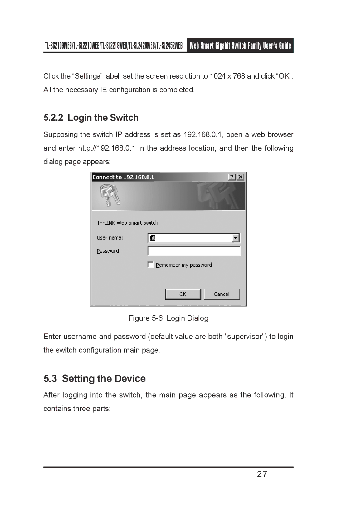 TP-Link TL- SL2428WEB, TL-SL2210WEB, TL-SL2452WEB, TL-SL2218WEB, TL-SG2109WEB manual Setting the Device, Login the Switch 