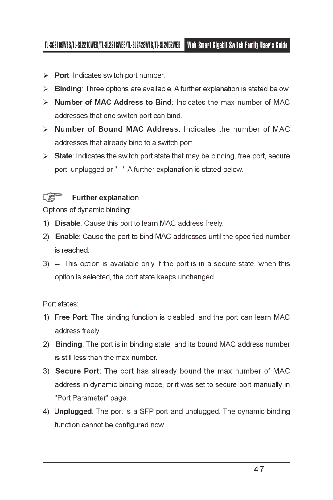 TP-Link TL- SL2428WEB, TL-SL2210WEB, TL-SL2452WEB, TL-SL2218WEB, TL-SG2109WEB manual Further explanation 