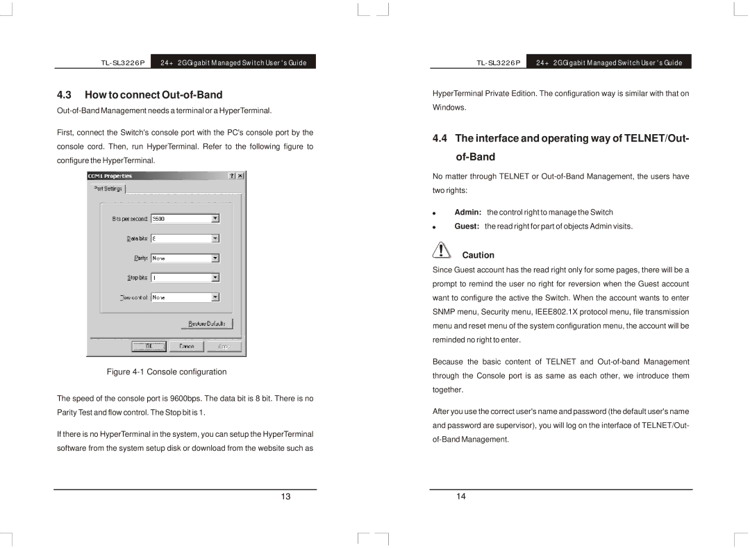 TP-Link TL-SL3226P manual How to connect Out-of-Band, Interface and operating way of TELNET/Out Of-Band 